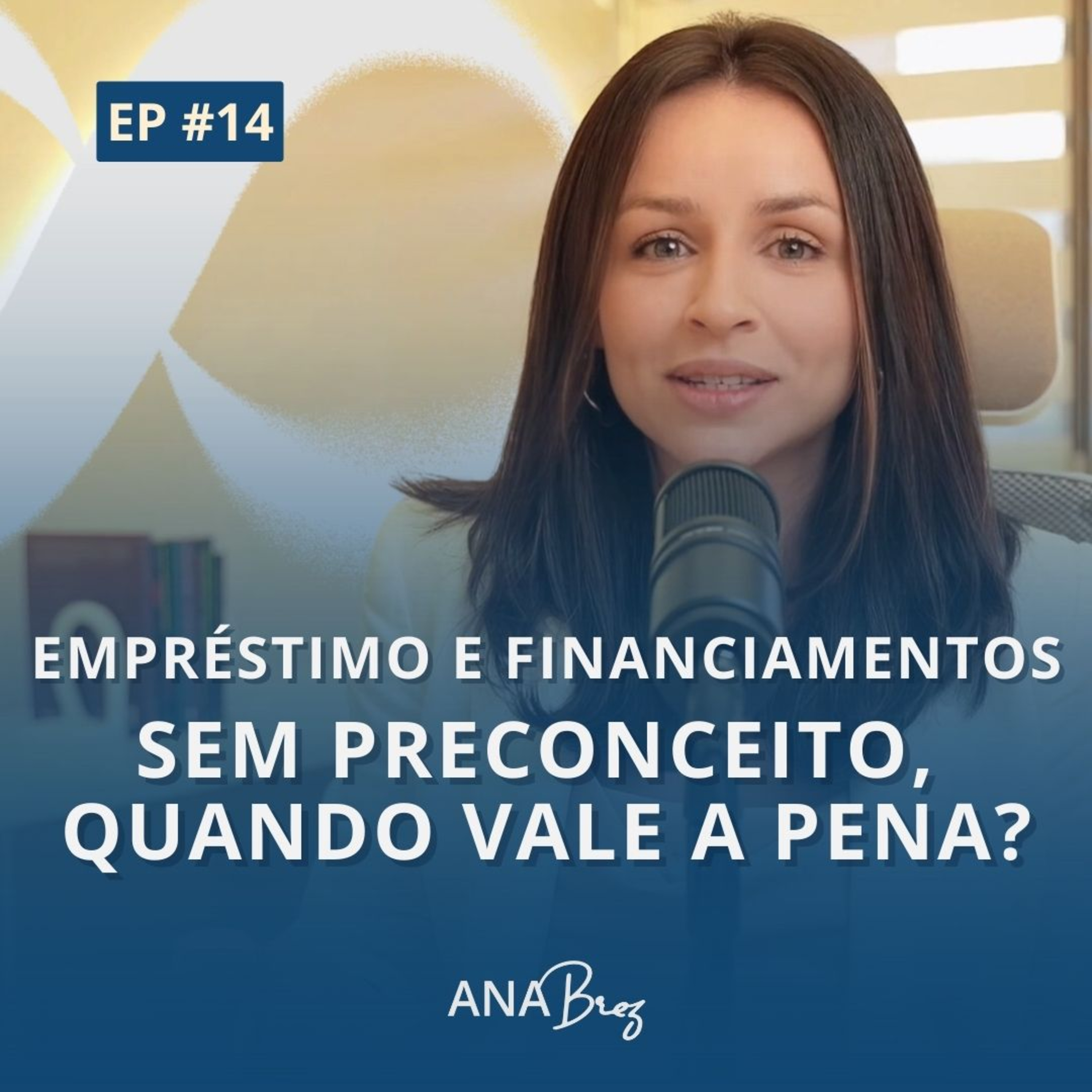 Finanças 360 | Por Ana Brez