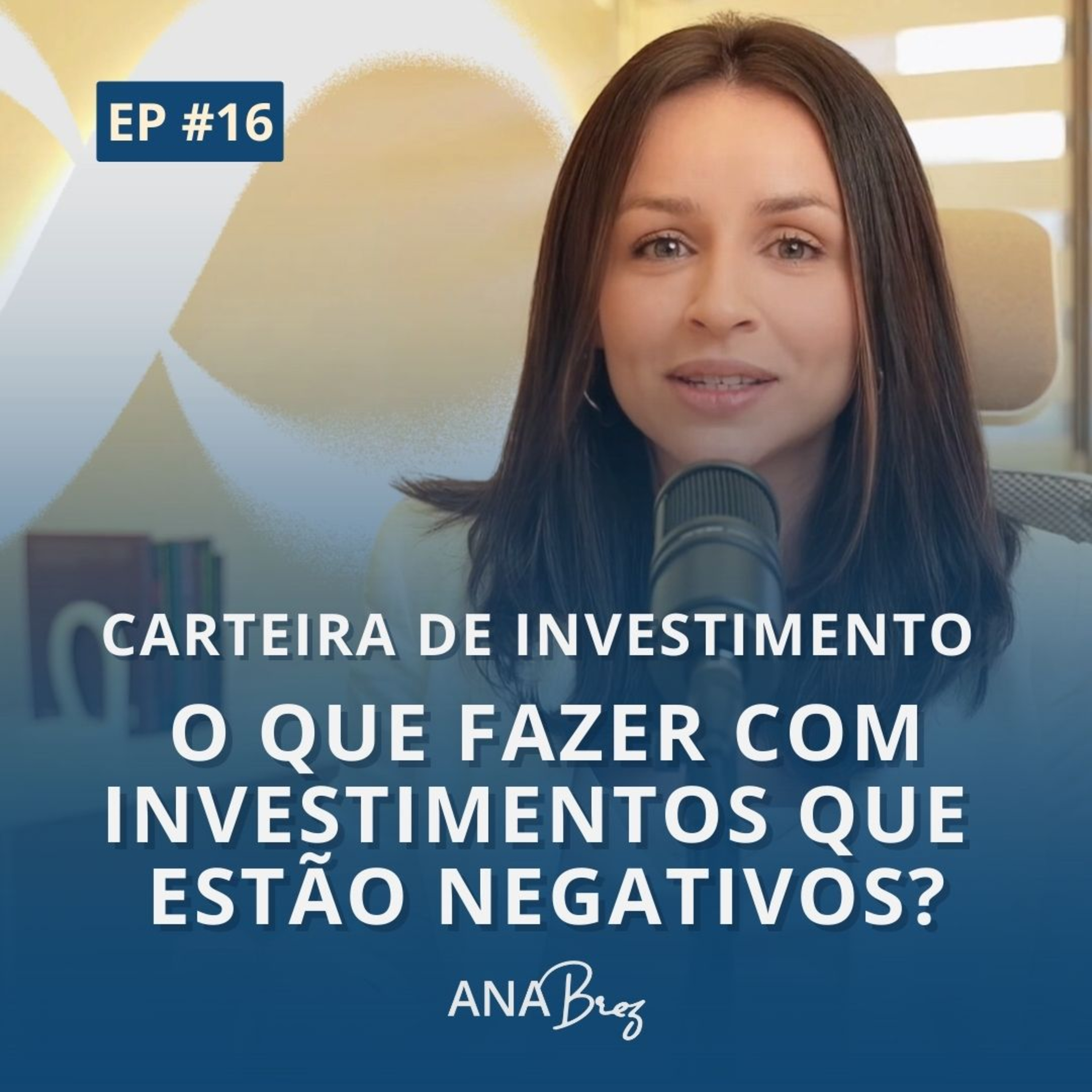 Finanças 360 | Por Ana Brez