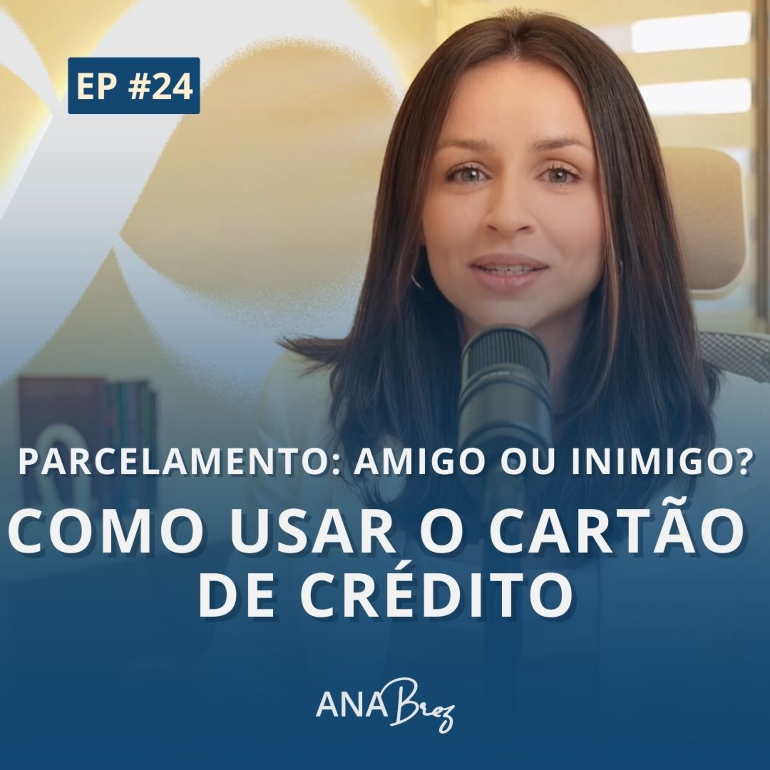Finanças 360 | Por Ana Brez