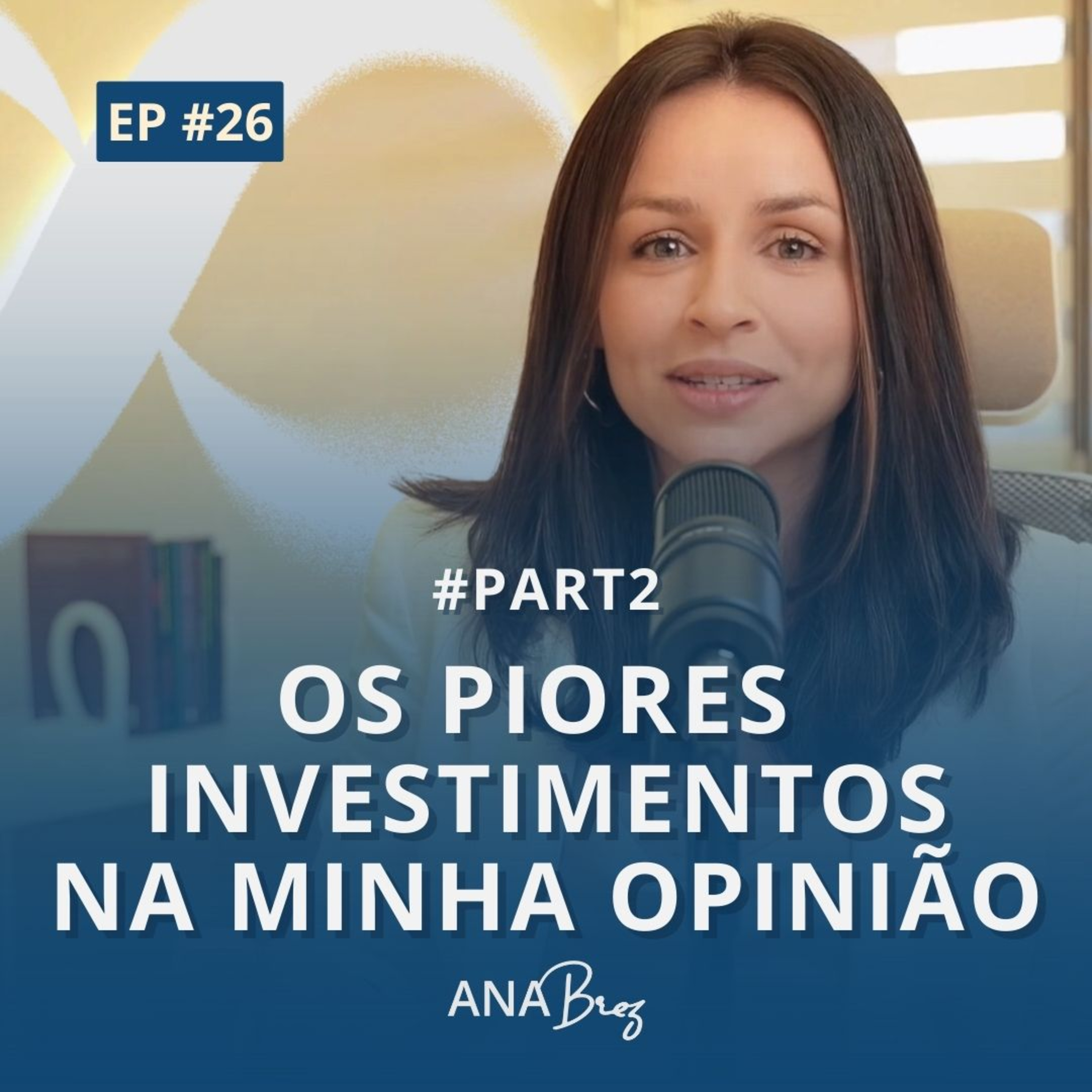 Finanças 360 | Por Ana Brez
