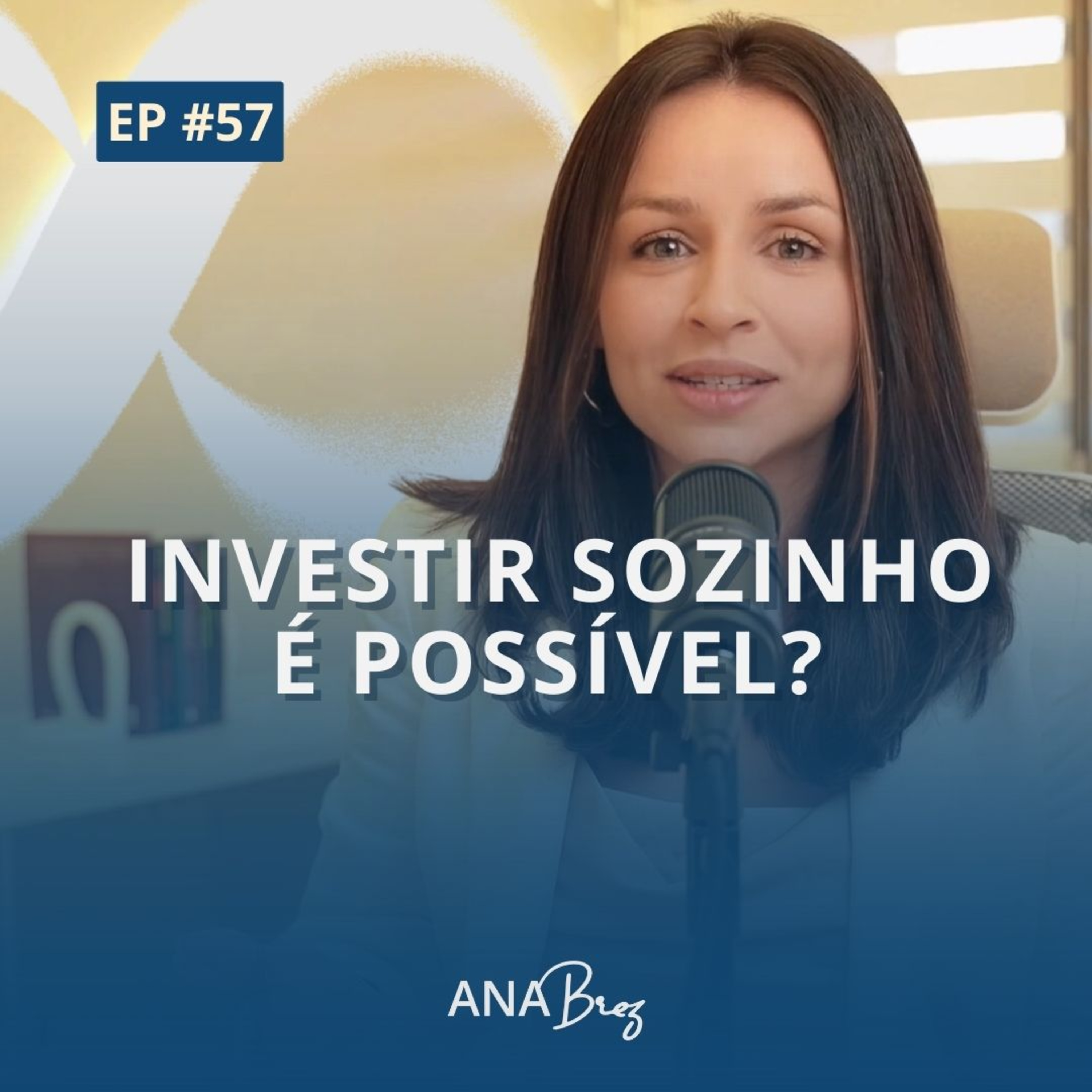 Finanças 360 | Por Ana Brez