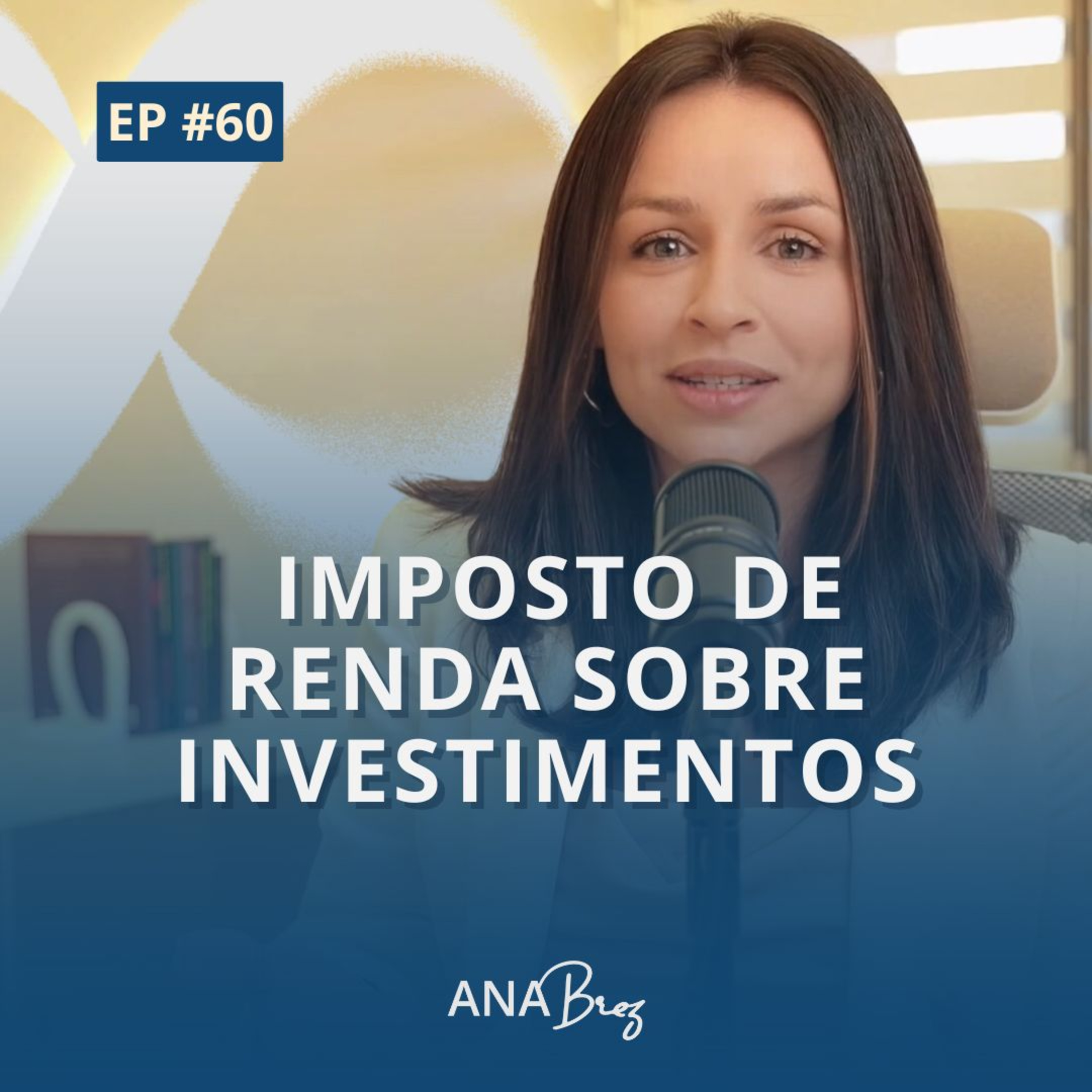 Finanças 360 | Por Ana Brez
