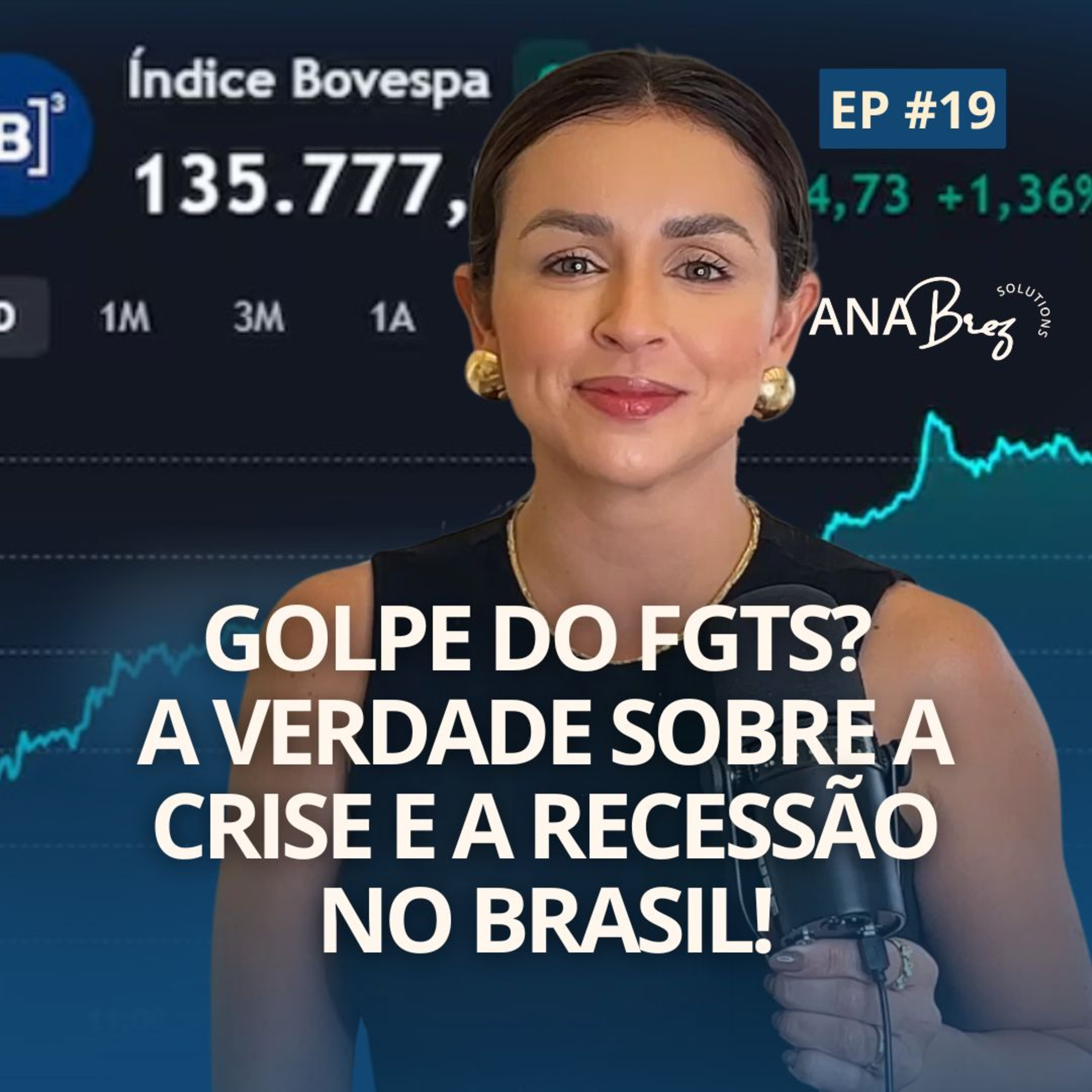 Finanças 360 | Por Ana Brez