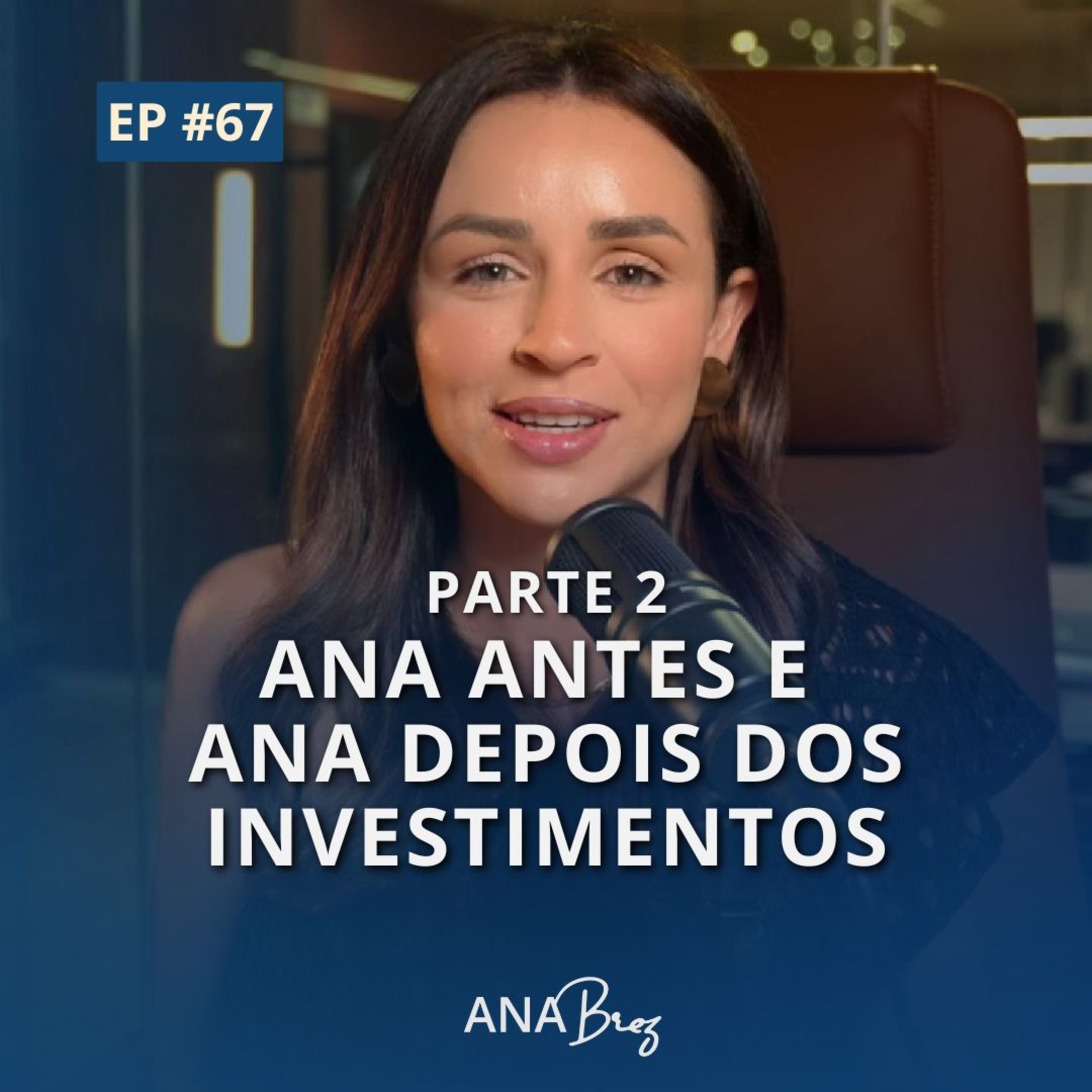 Finanças 360 | Por Ana Brez