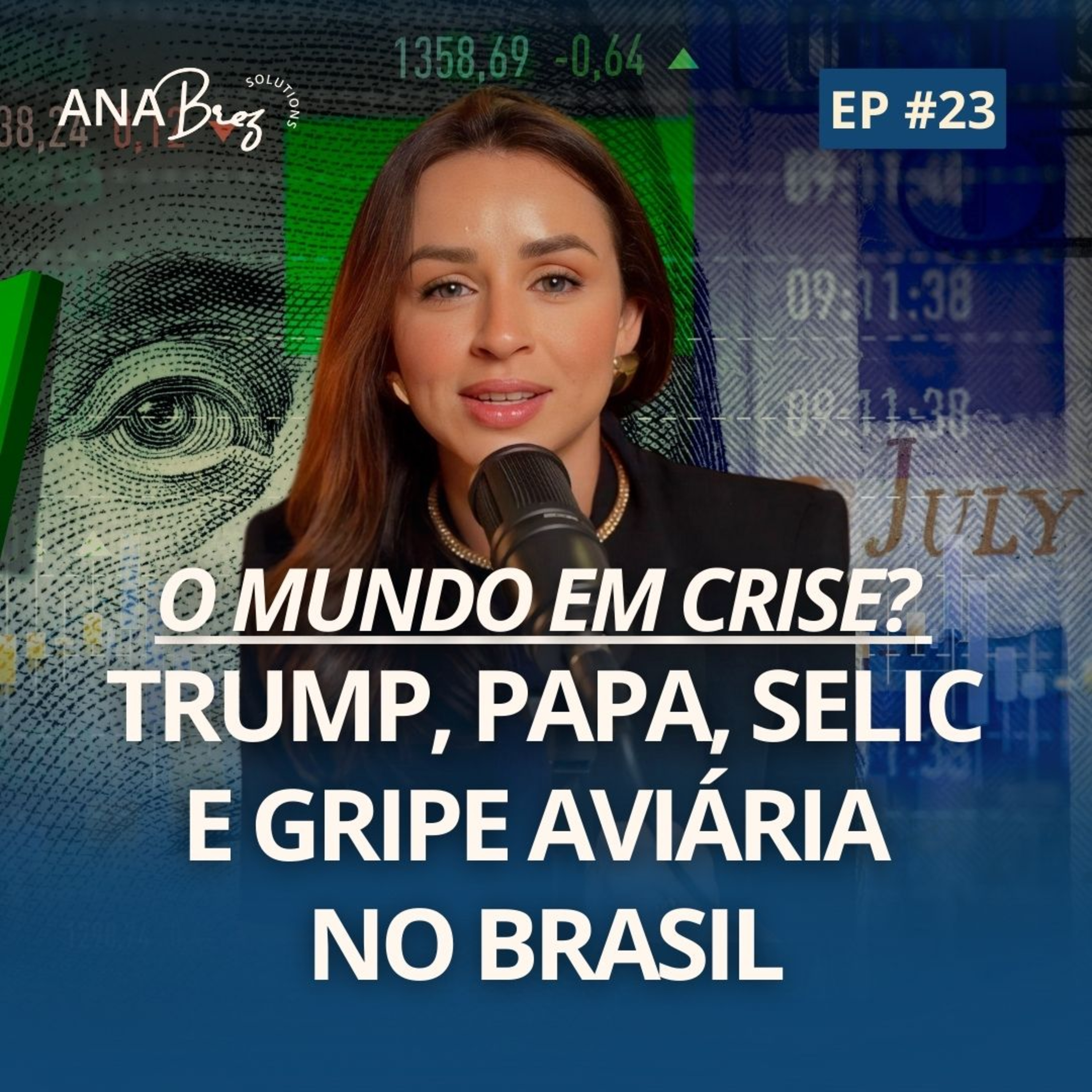 Finanças 360 | Por Ana Brez