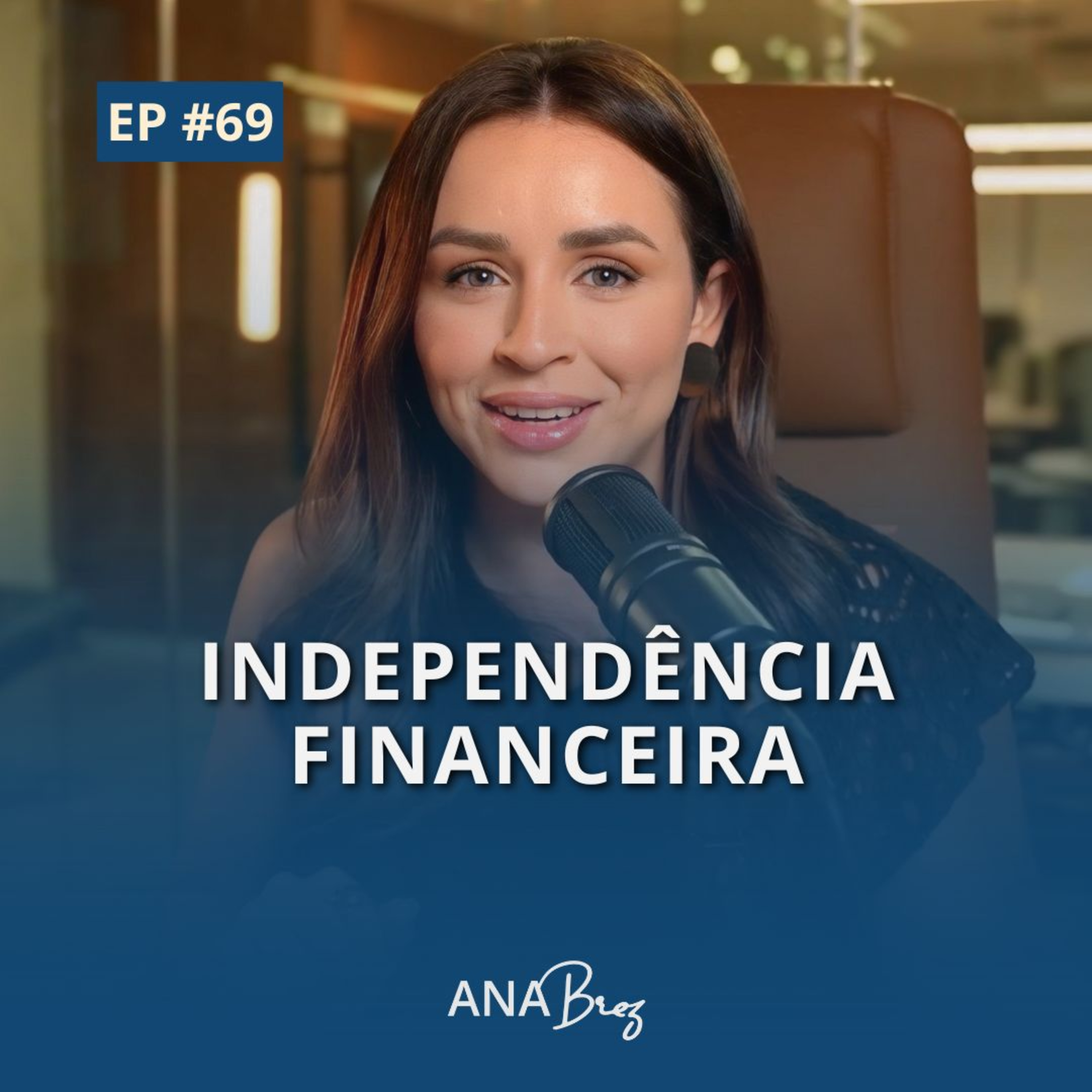 Finanças 360 | Por Ana Brez