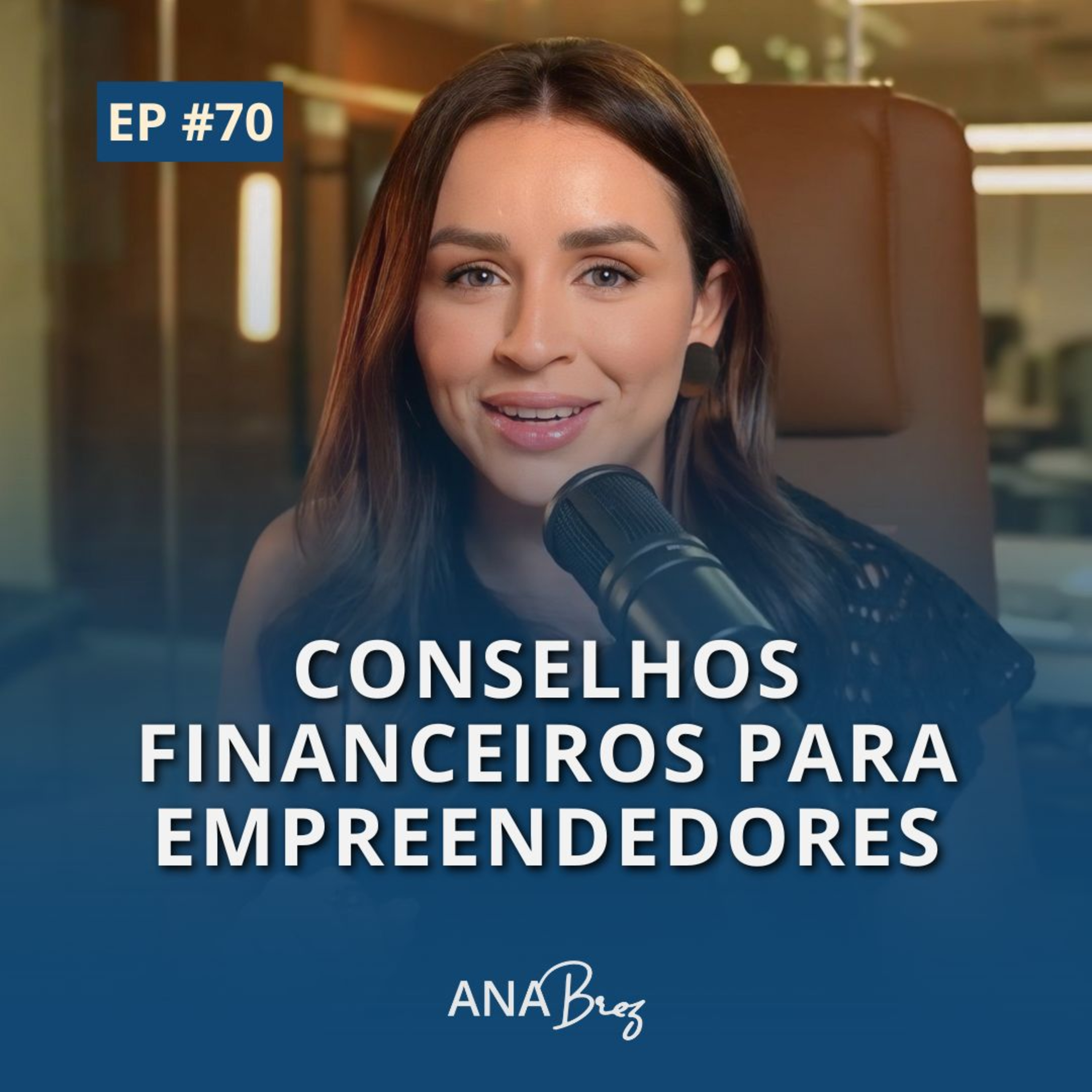 Finanças 360 | Por Ana Brez