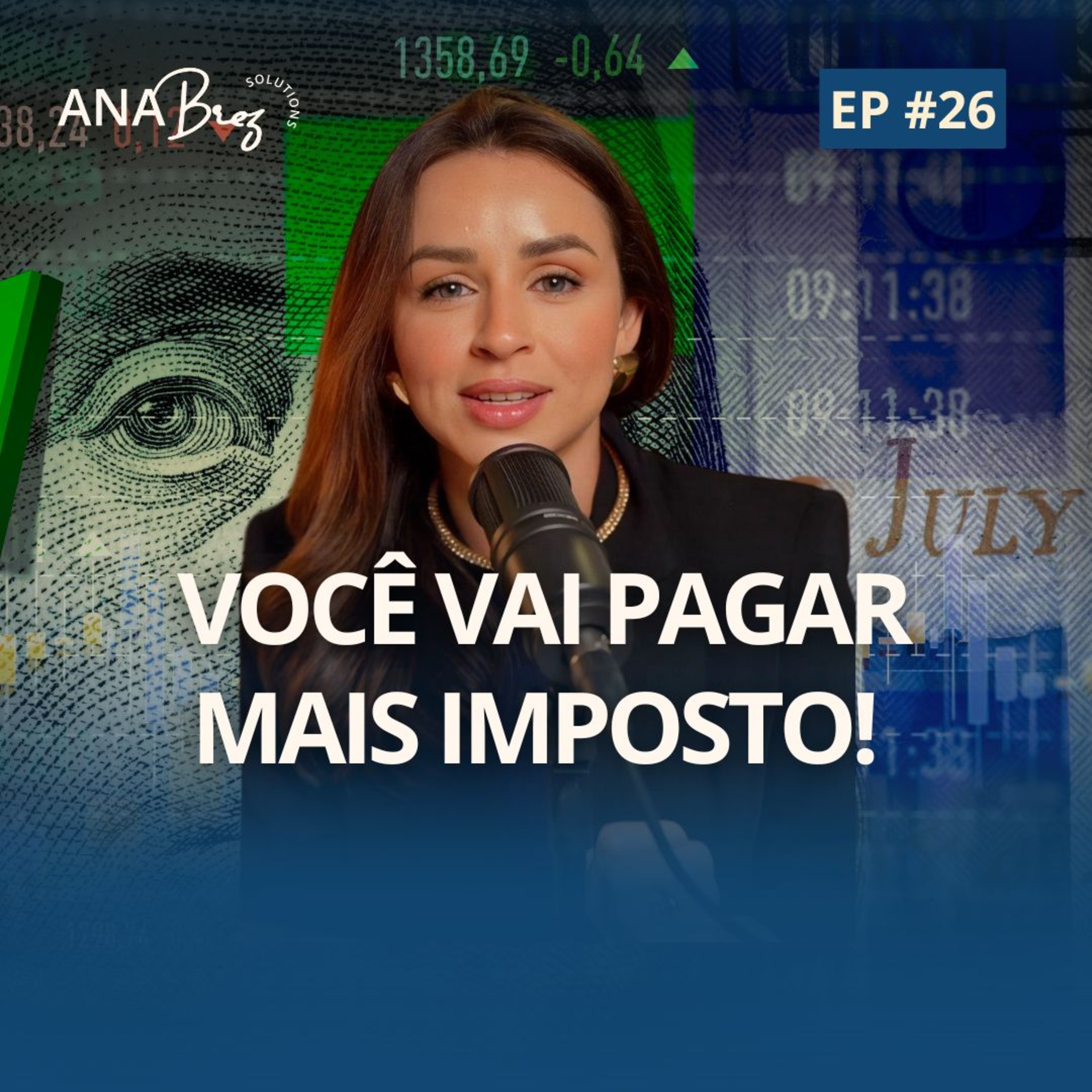 Finanças 360 | Por Ana Brez