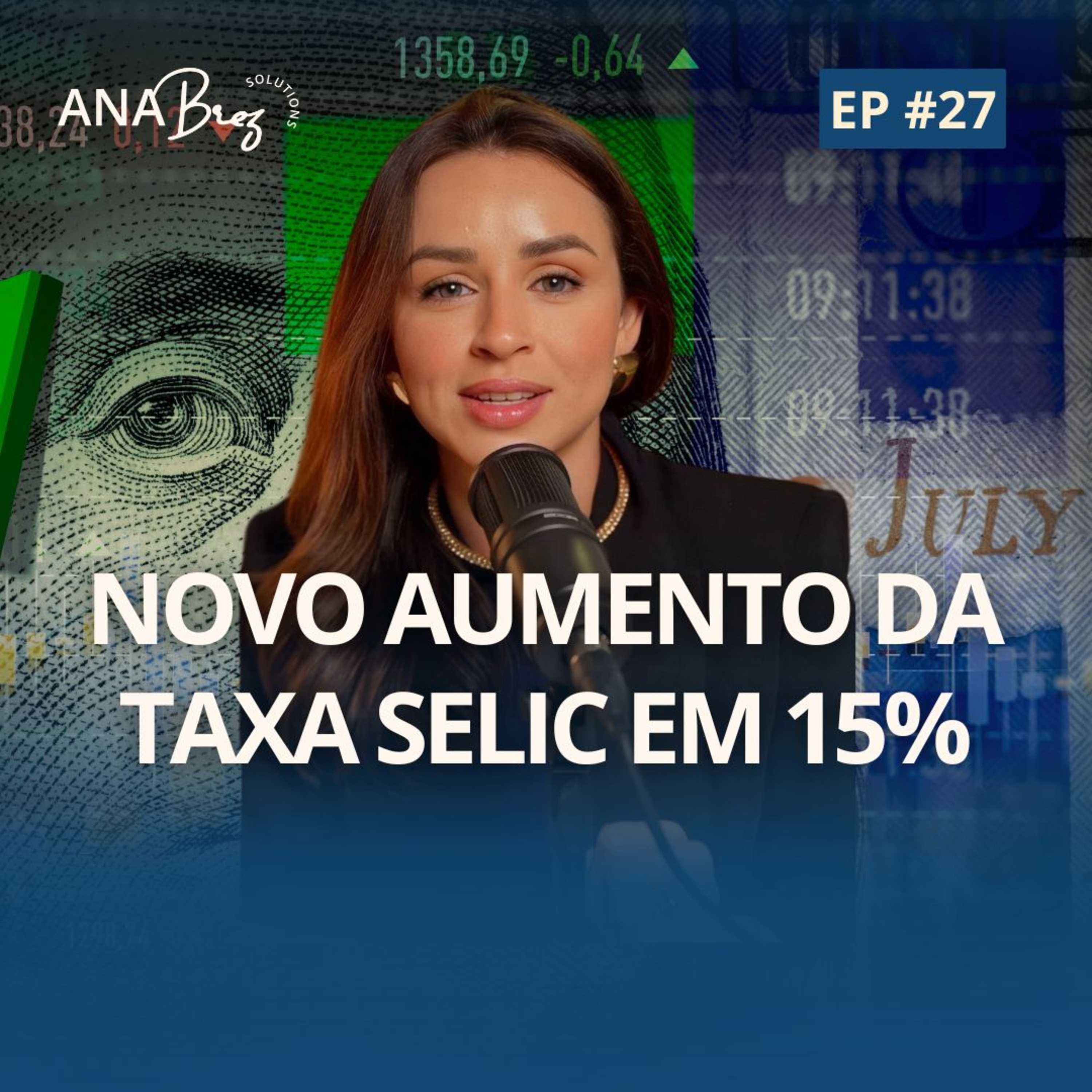 27#News -NOVO AUMENTO DA TAXA SELIC EM 15% ENTENDA COMO IMPACTA NA SUA VIDA
