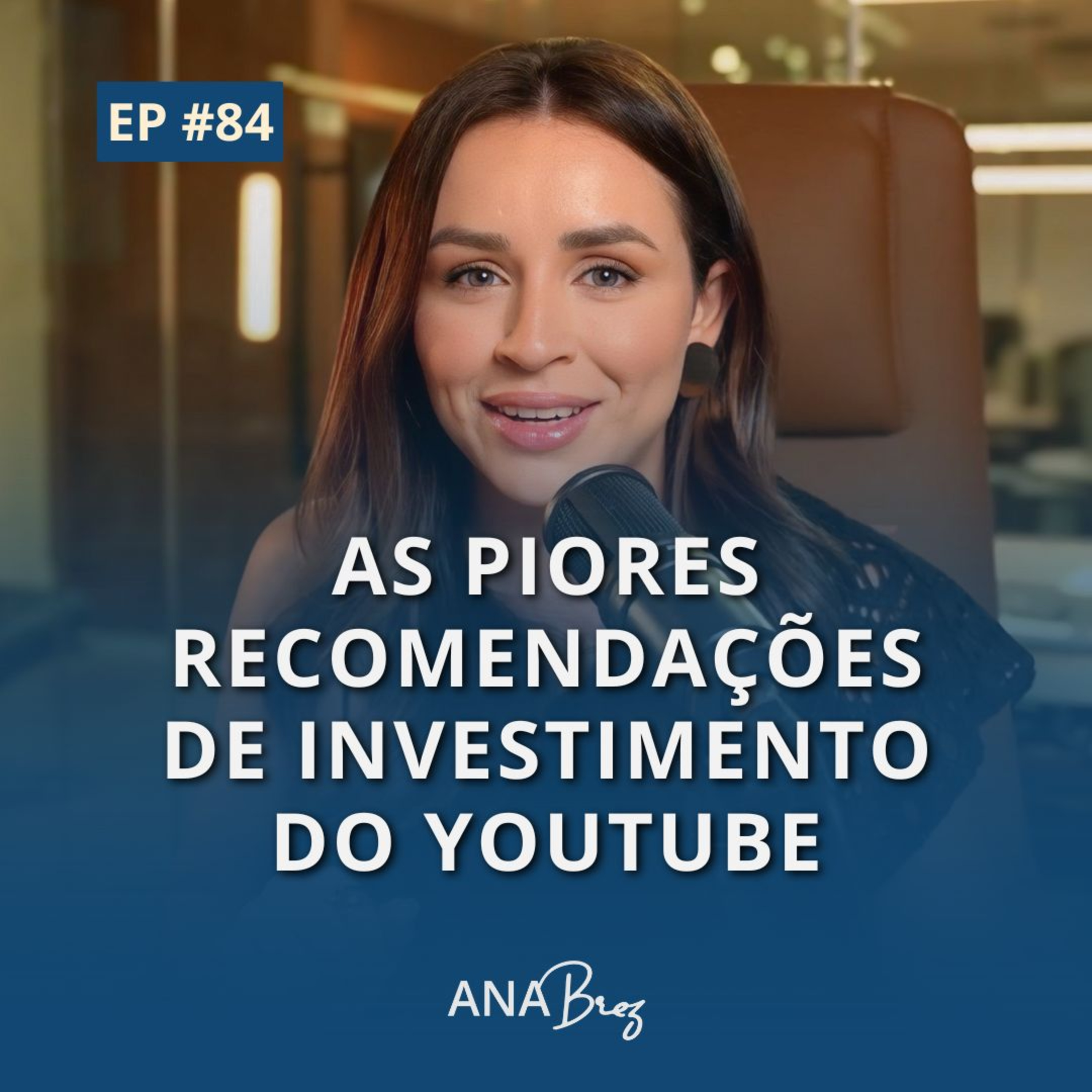 Finanças 360 | Por Ana Brez
