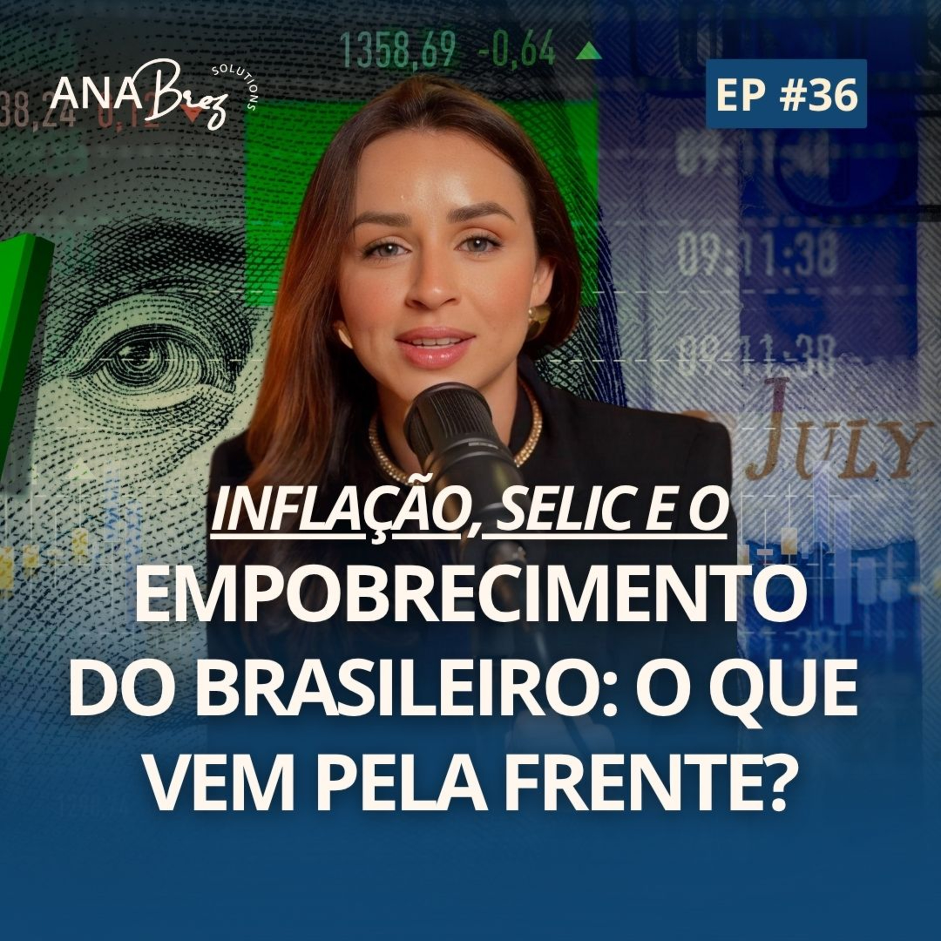 Finanças 360 | Por Ana Brez