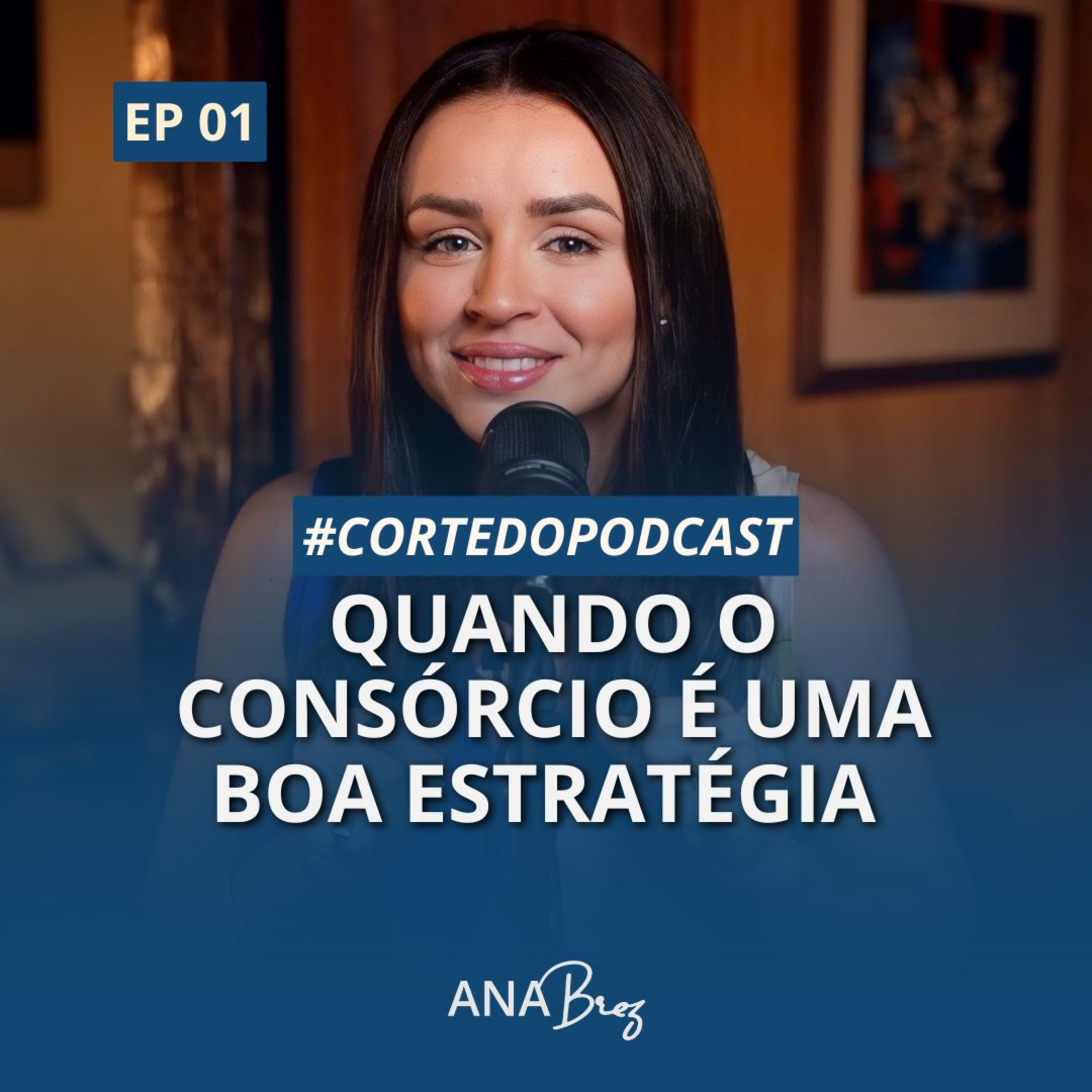 1# Quando o consórcio é uma boa estratégia #cortedopodcast
