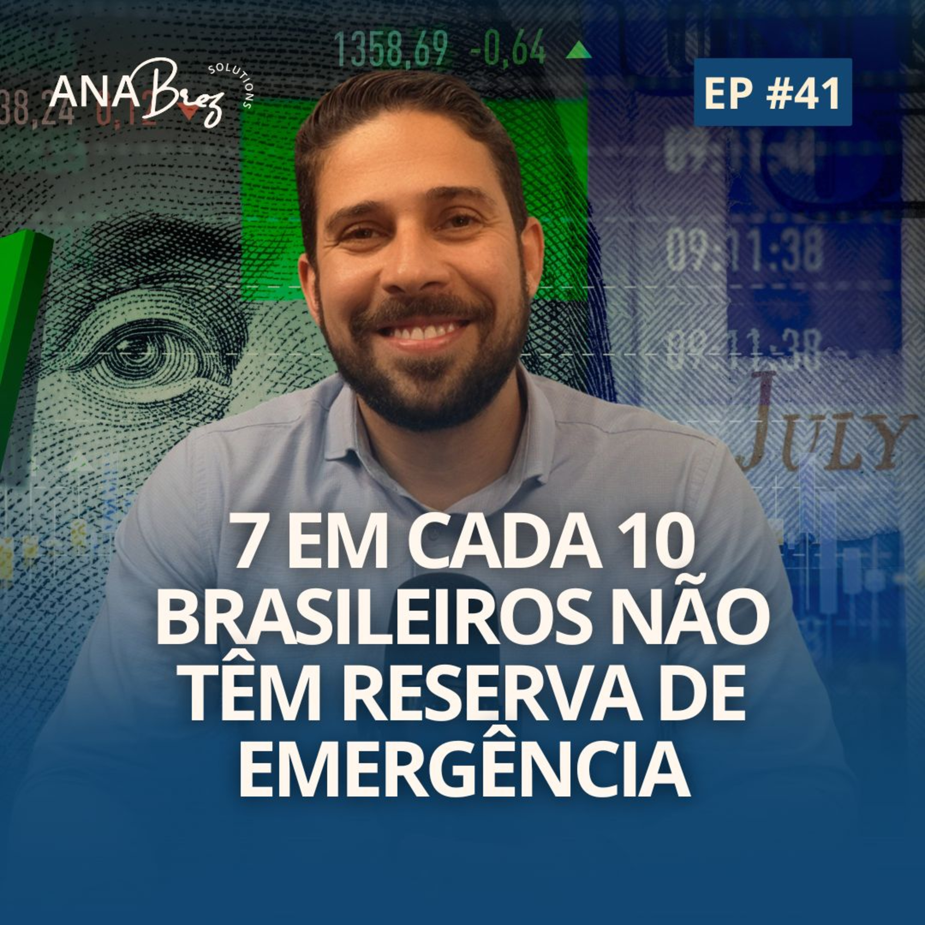 #41News- 7 em cada 10 brasileiros não têm reserva de emergência, e o motivo é mais sério do que parece