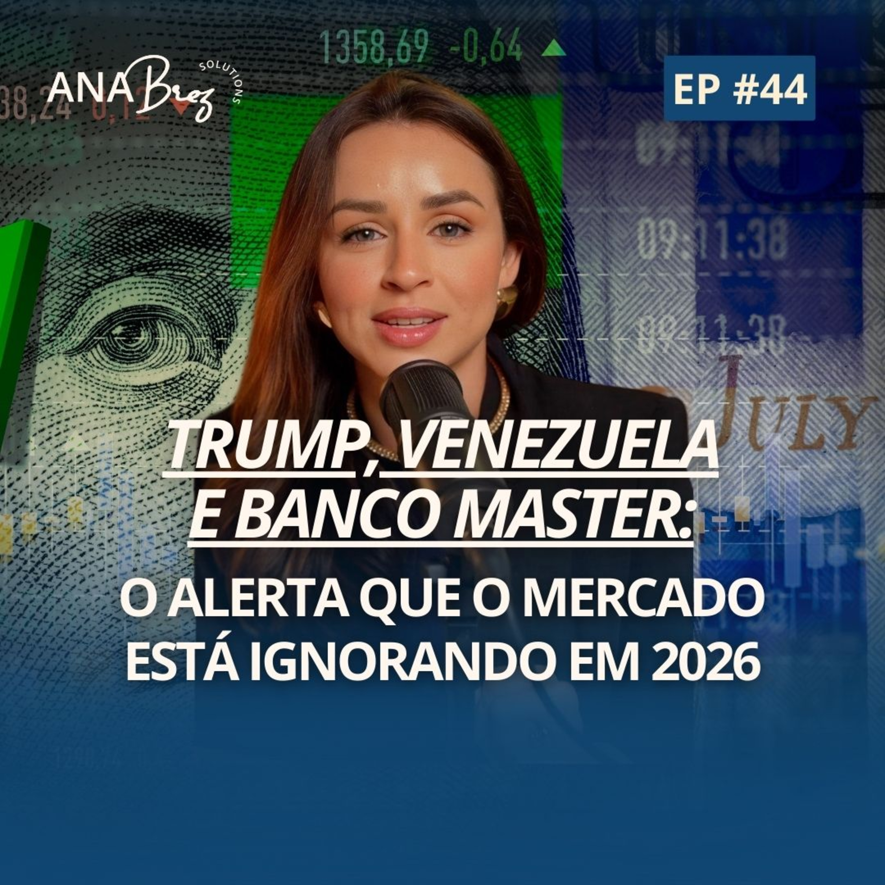 #44News- Trump, Venezuela e Banco Master: O Alerta Que o Mercado Está Ignorando em 2026