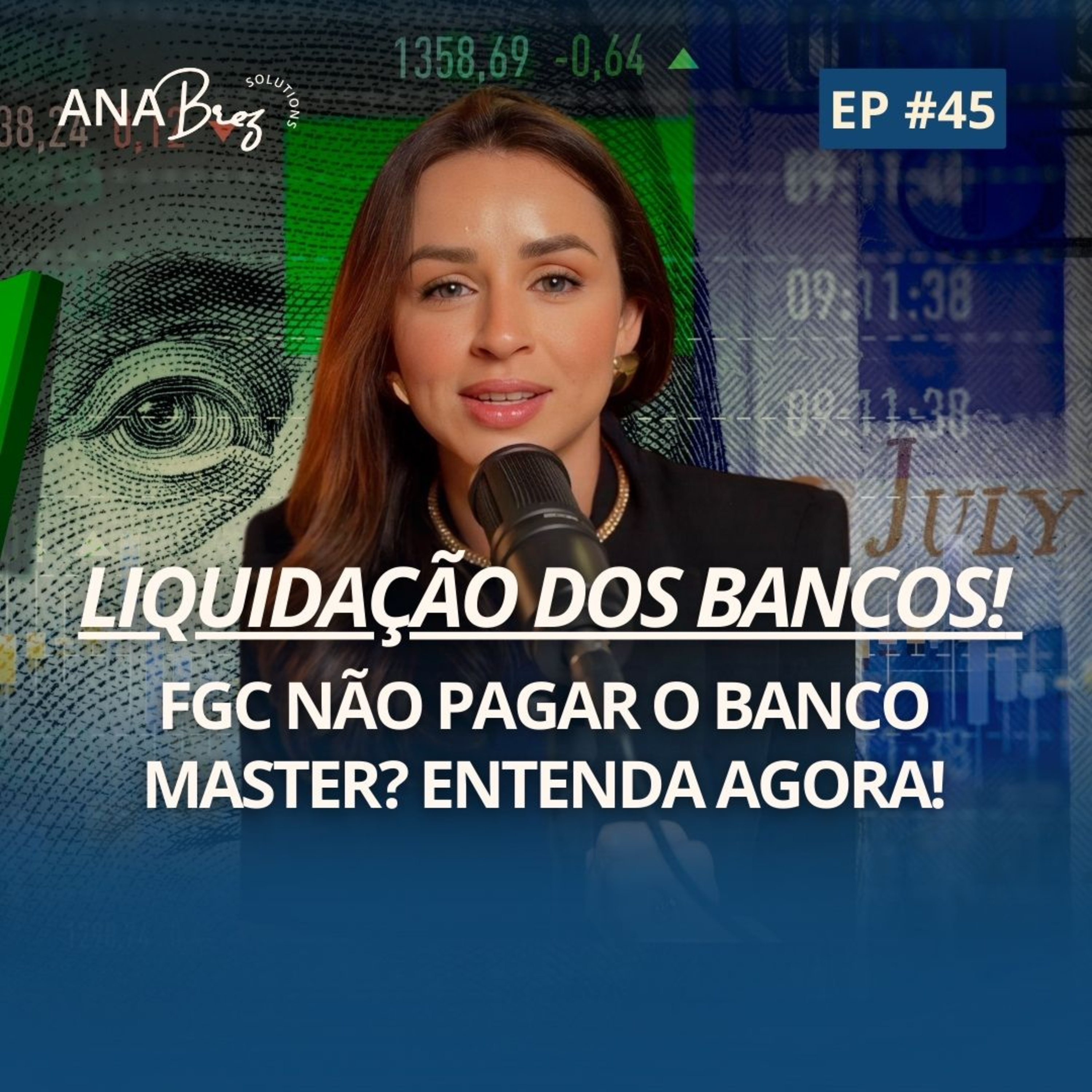 #45 - LIQUIDAÇÃO DOS BANCOS! FGC NÃO PAGAR O BANCO MASTER? ENTENDA AGORA!