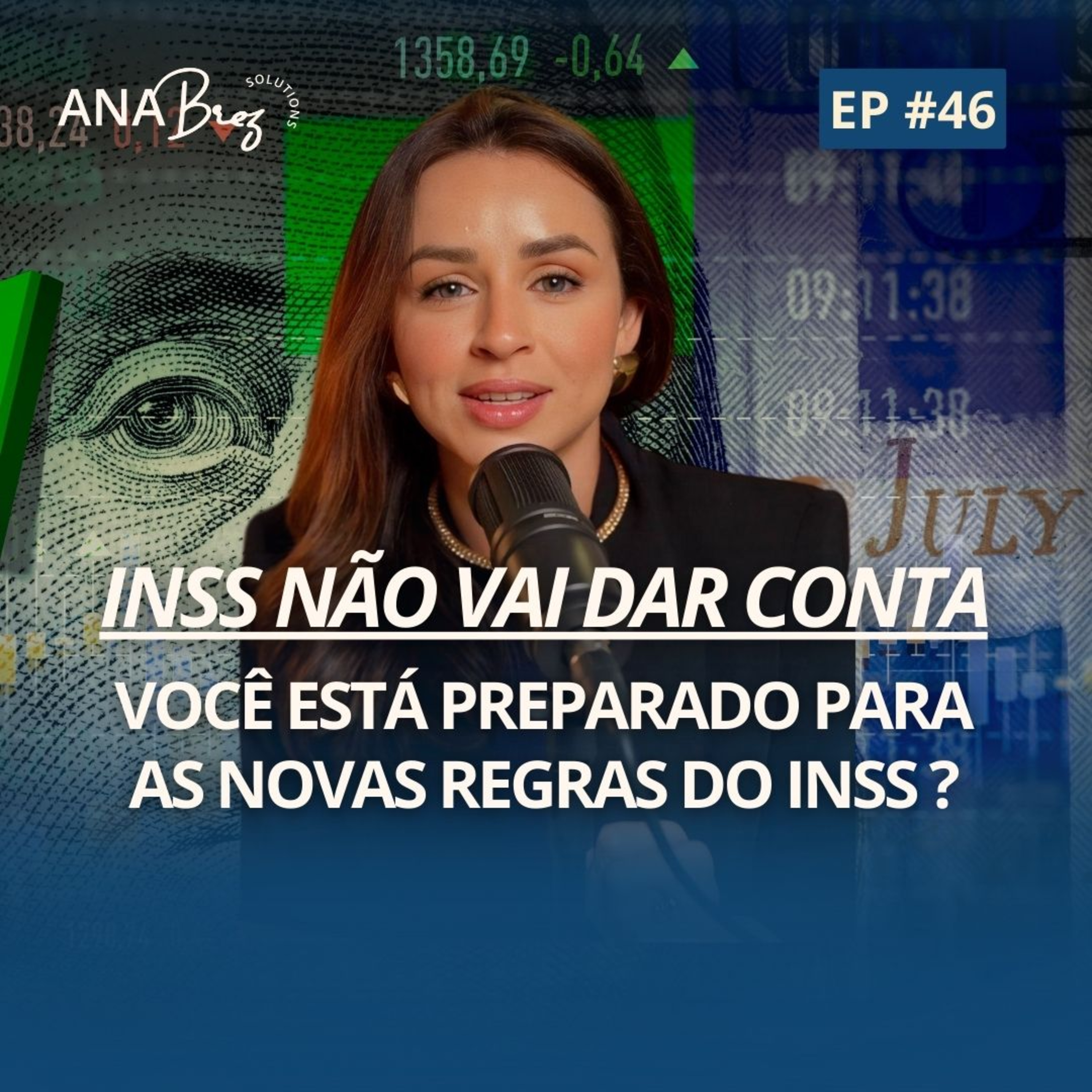 46# - INSS NÃO VAI DAR CONTA - Você Está Preparado para as Novas Regras do INSS ?