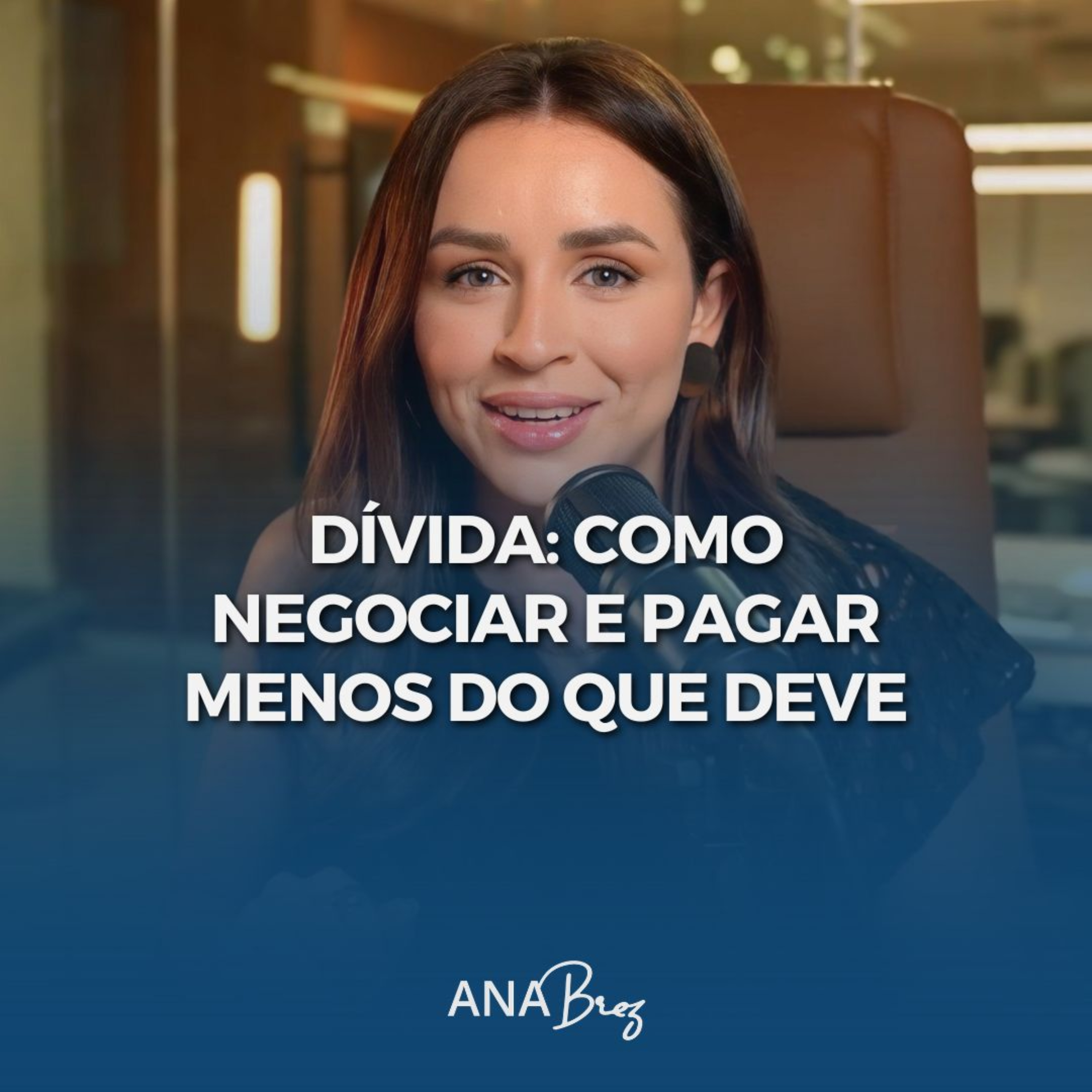 DÍVIDA: COMO NEGOCIAR E PAGAR MENOS DO QUE DEVE episode artwork