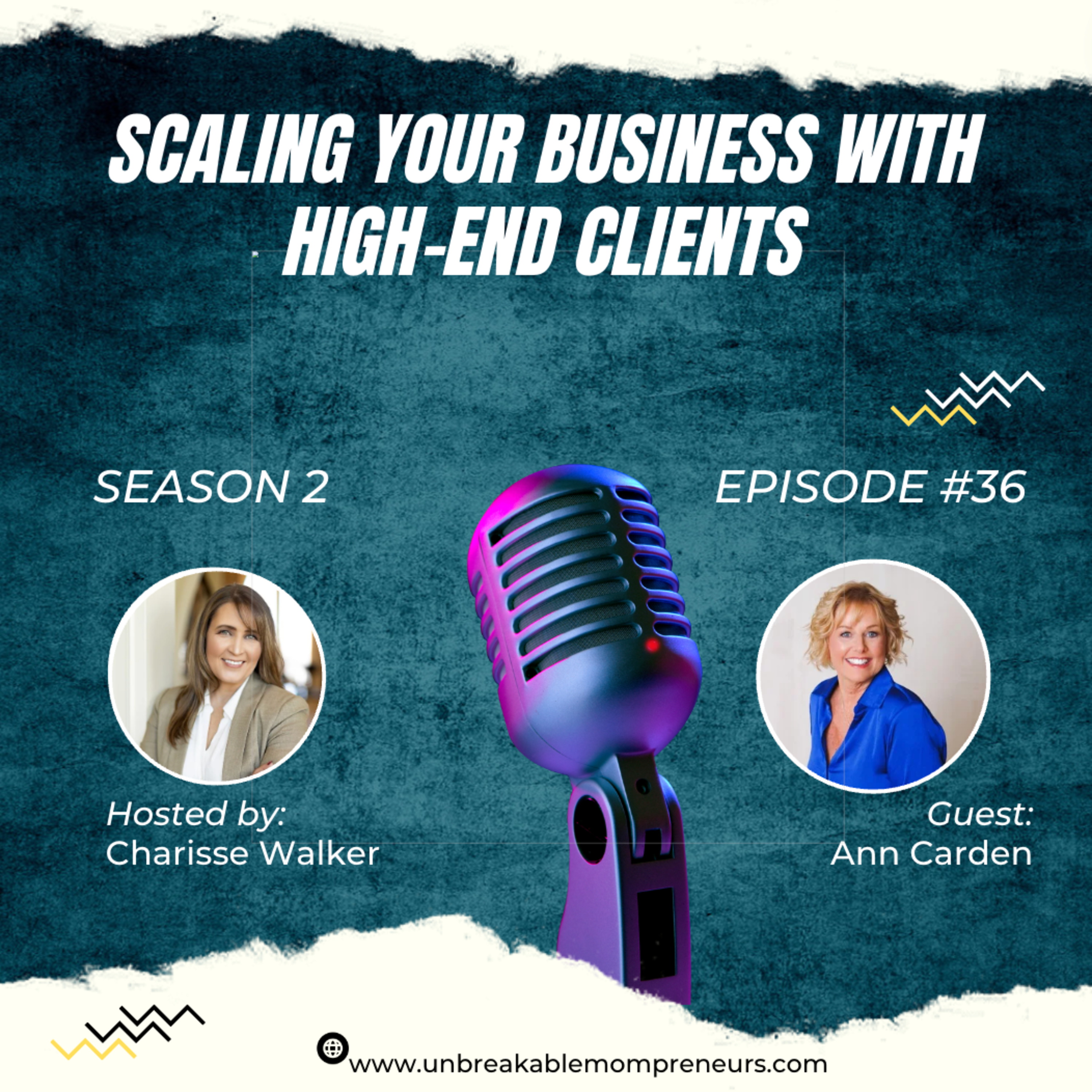 Scaling Your Business and Attracting High-End Clients with Ann Carden episode artwork