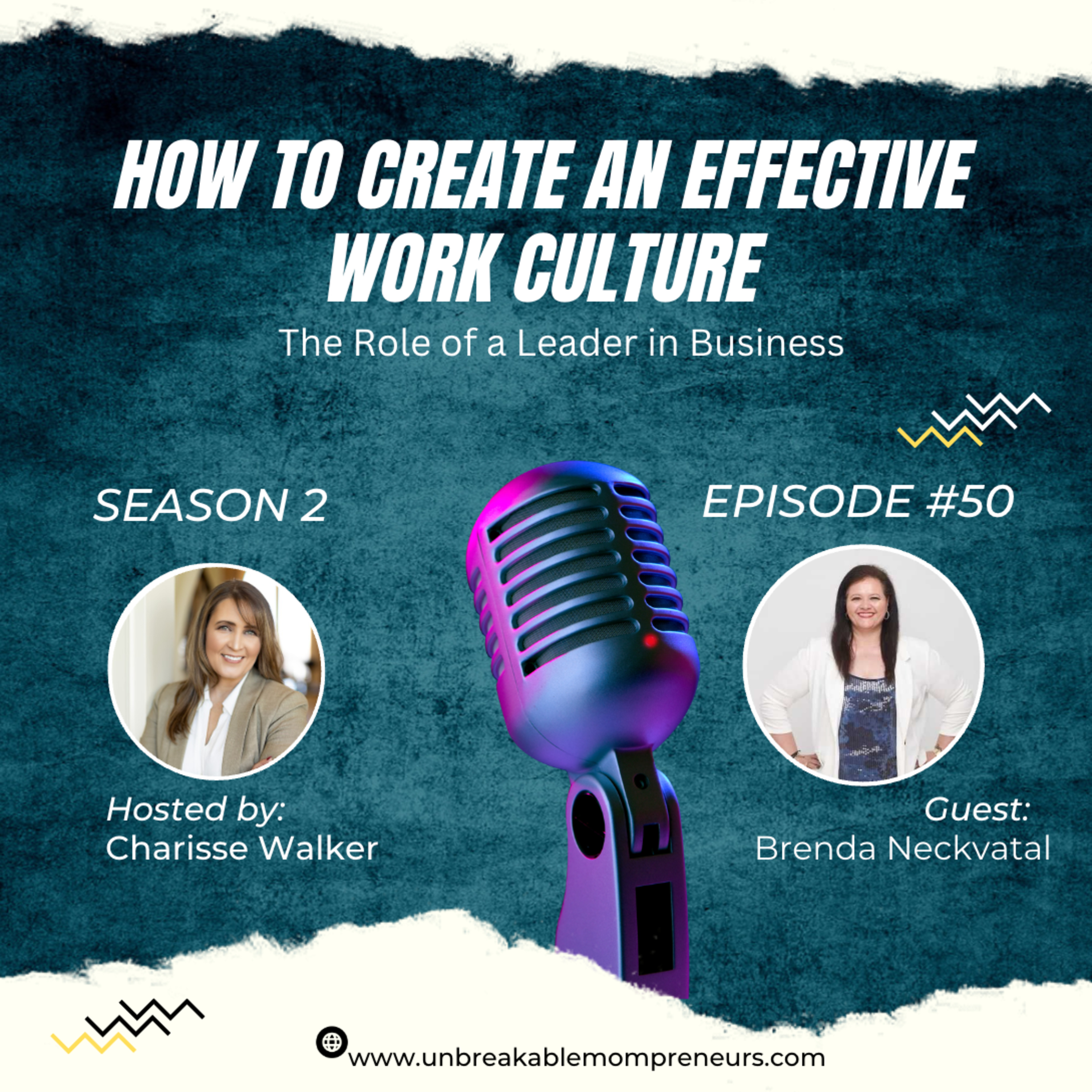 How to Create an Effective Work Culture as the Leader with Brenda Neckvatal