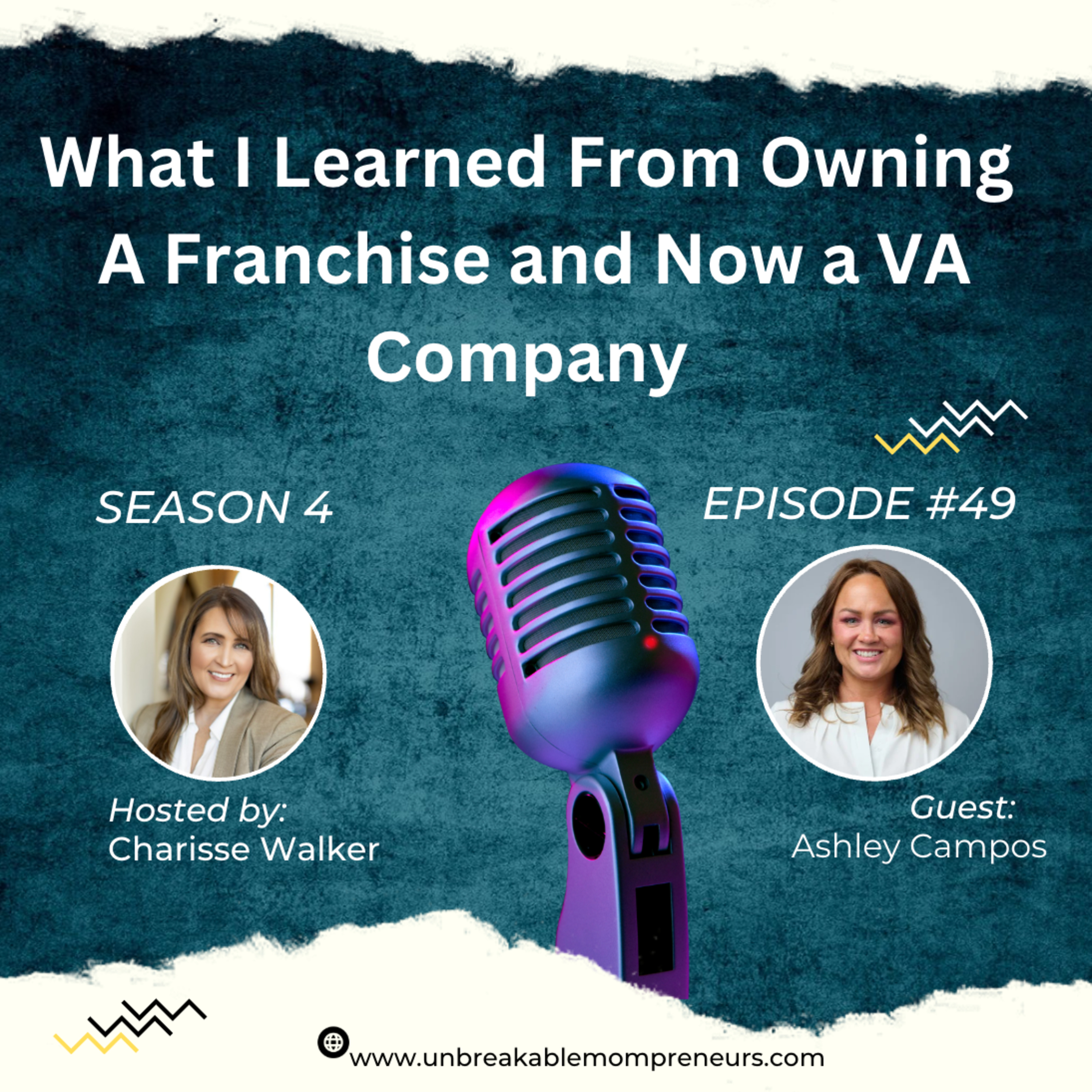 Lessons Learned as a Franchise and Virtual Assistant Owner with Ashley Campos