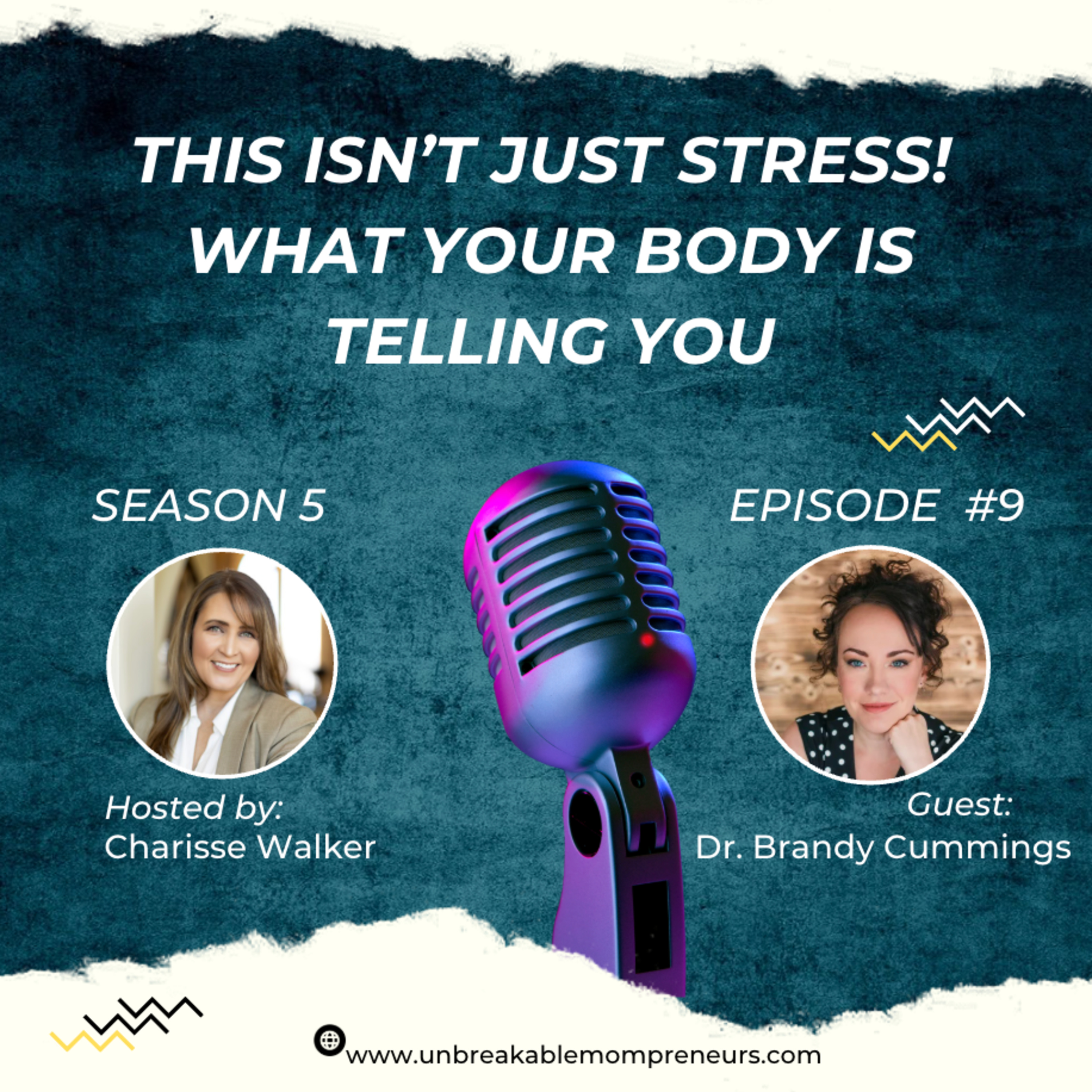 This Isn't Just Stress: What Your Body is Telling You with Dr Brandy Cummings episode artwork