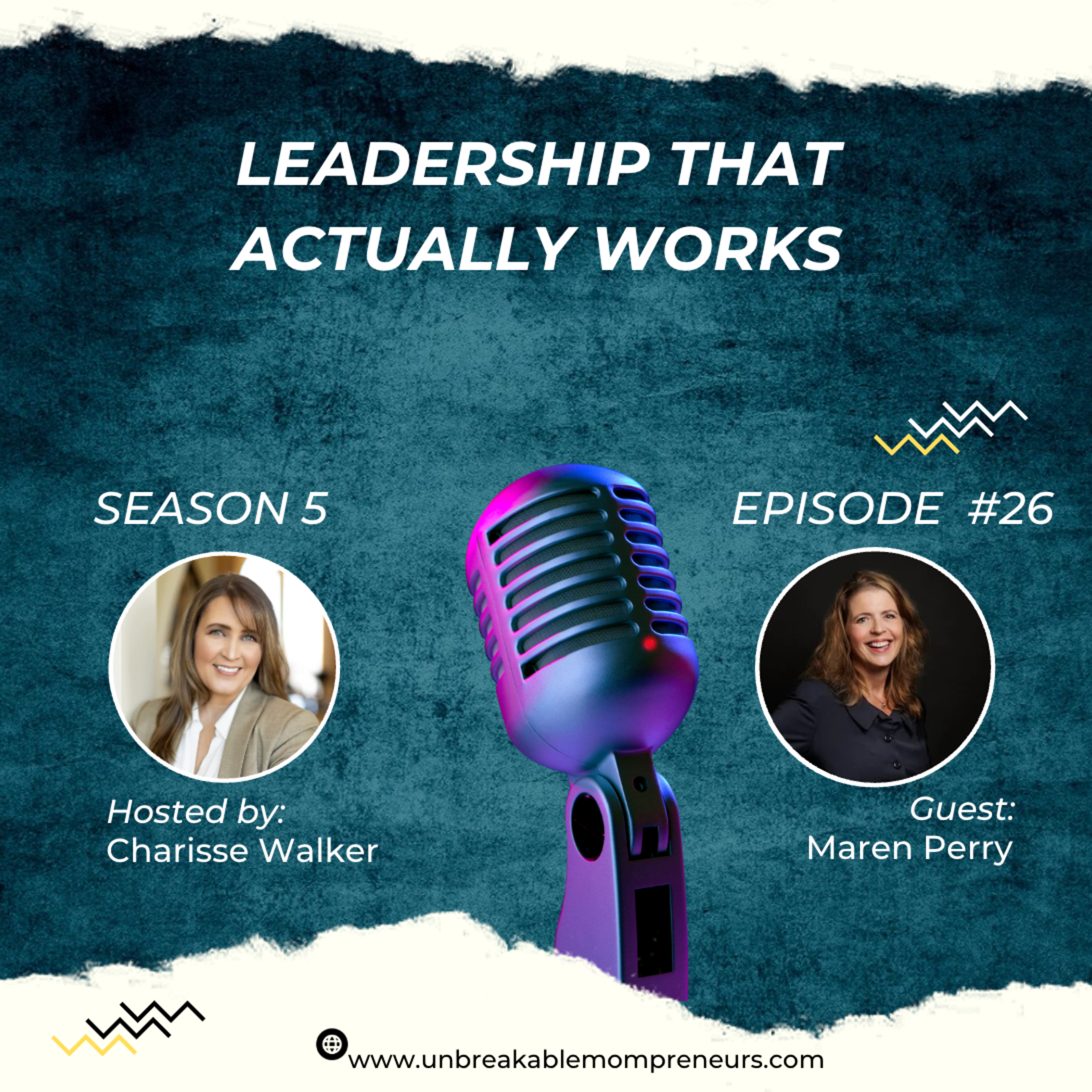 Leadership That Actually Works — With Maren Perry of Arden Coaching episode artwork