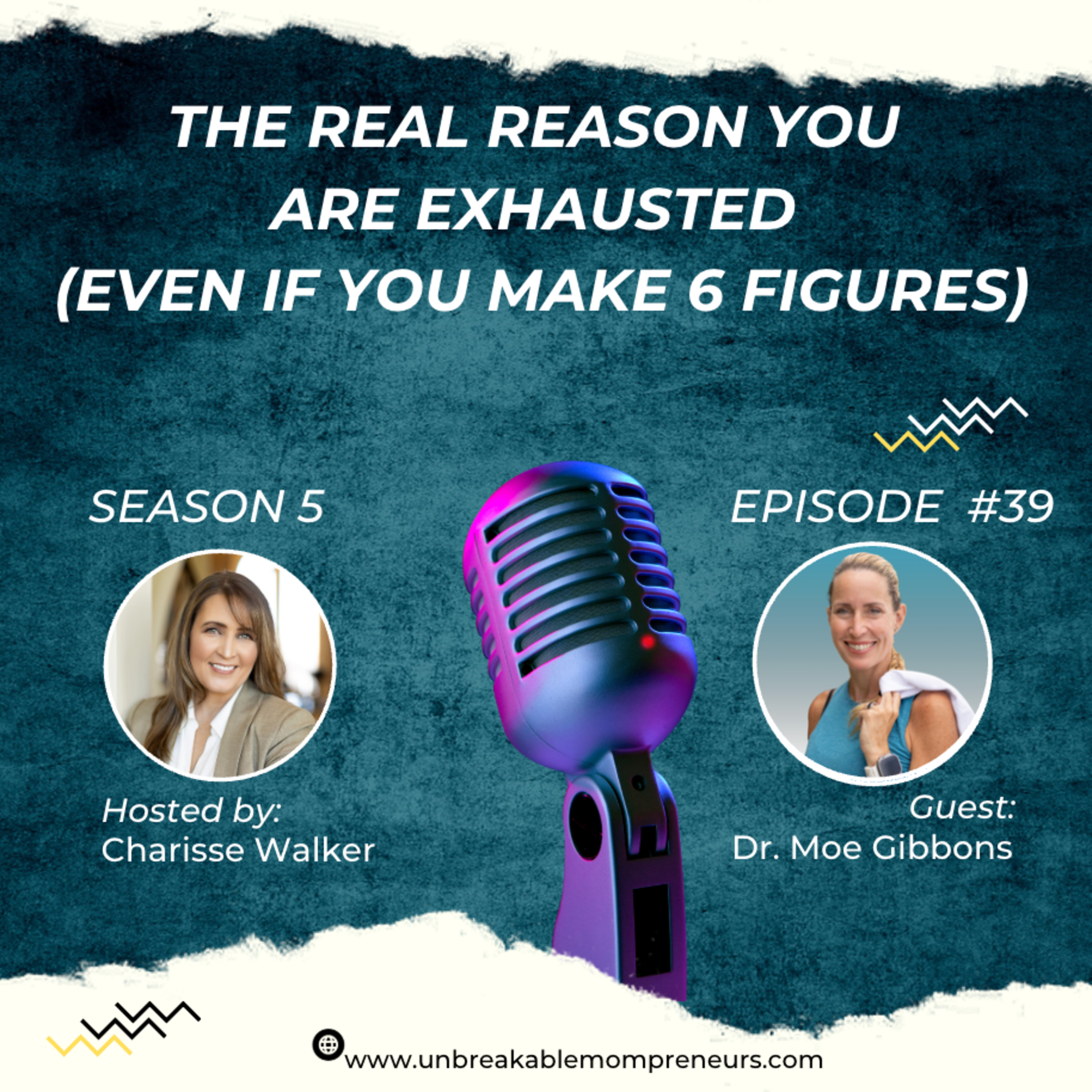 The Real Reason You Are Exhausted (Even If You Make 6 Figures) with Dr. Moe Gibbons