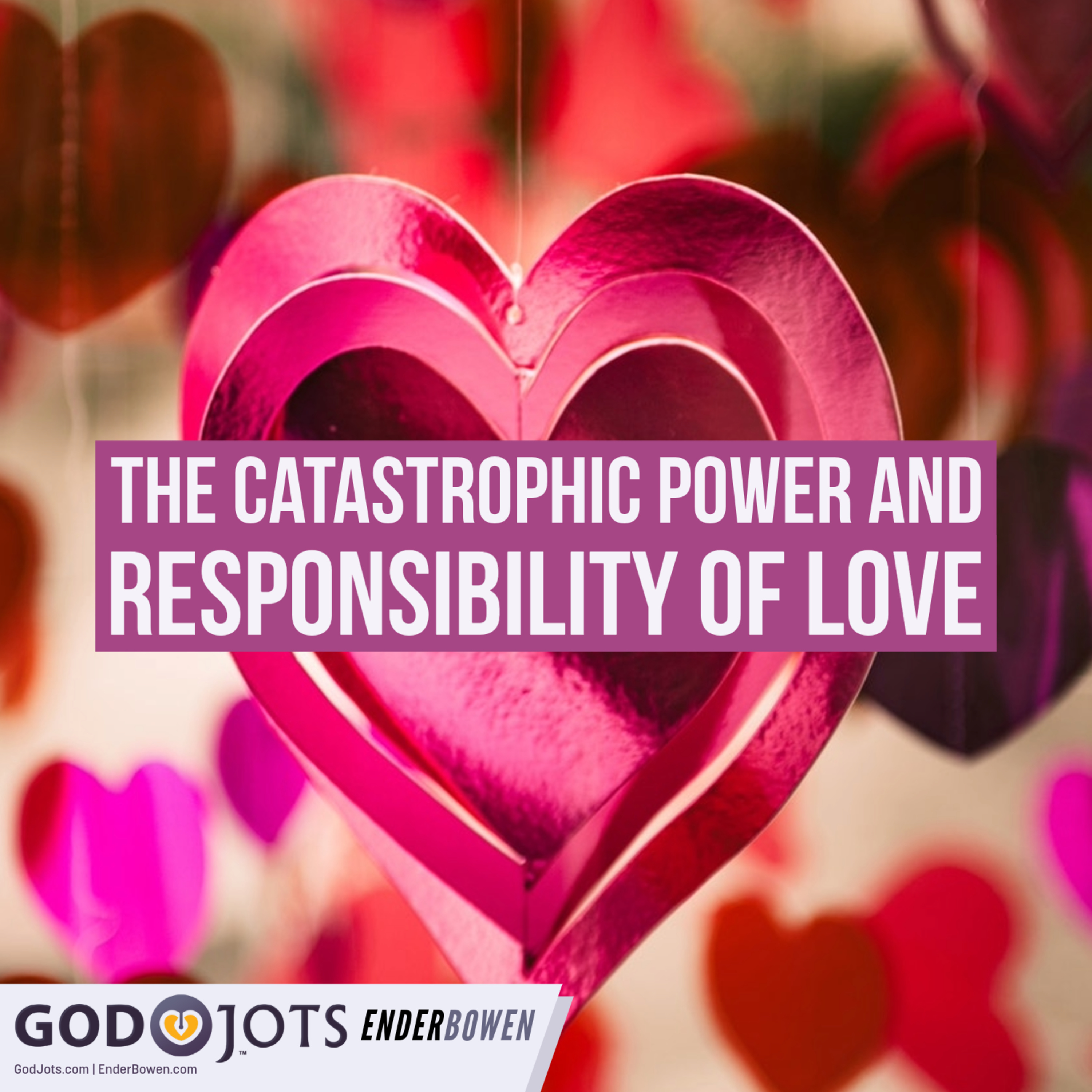 The Catastrophic Power And Responsibility Of Love episode artwork