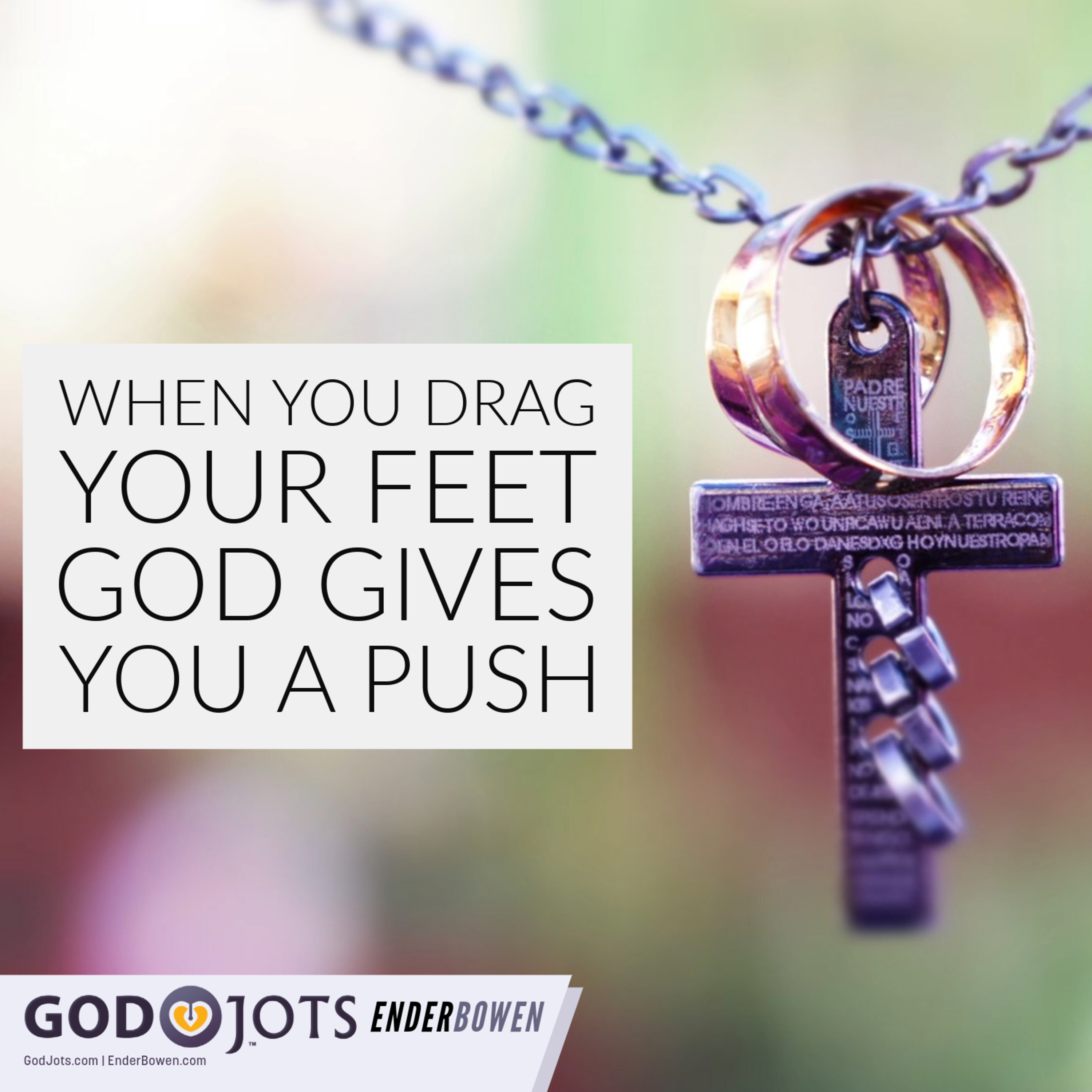 When You Drag Your Feet God Gives You A Push episode artwork