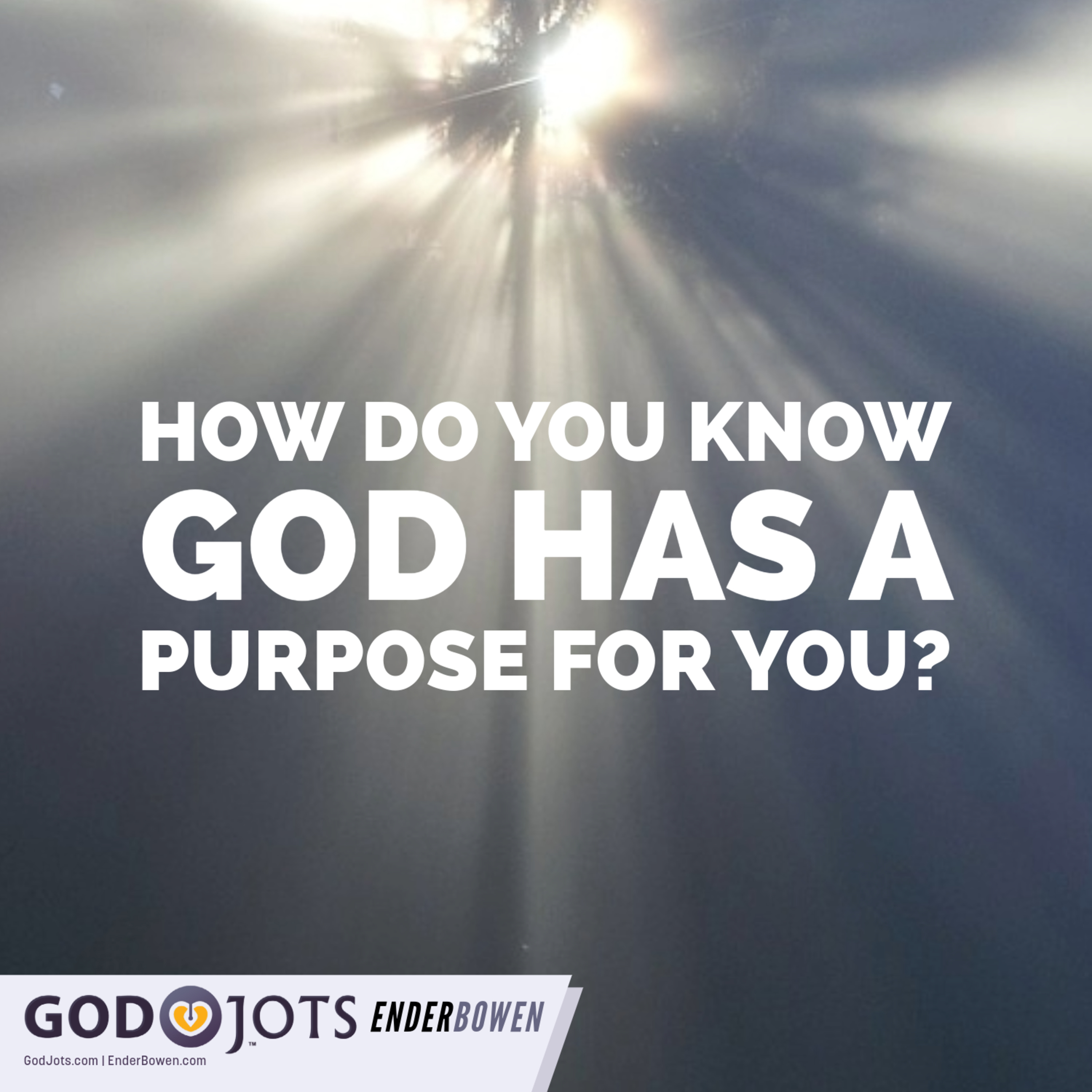 How Do You Know God Has A Purpose For You? episode artwork