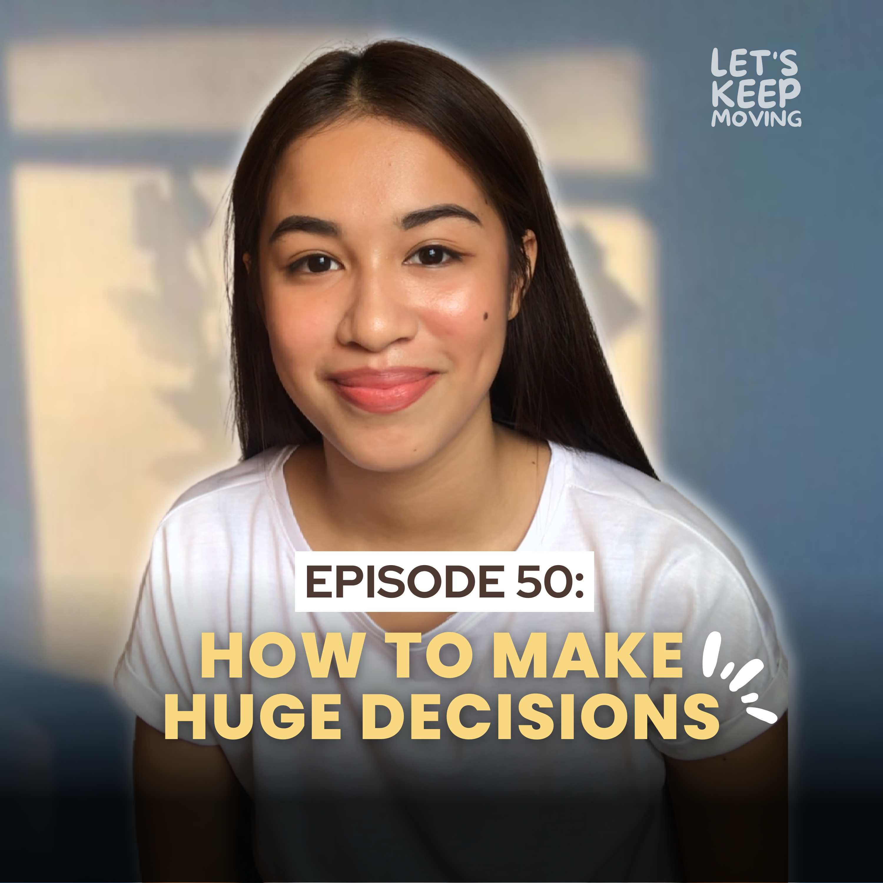 How to make huge decisions | Ep. 50