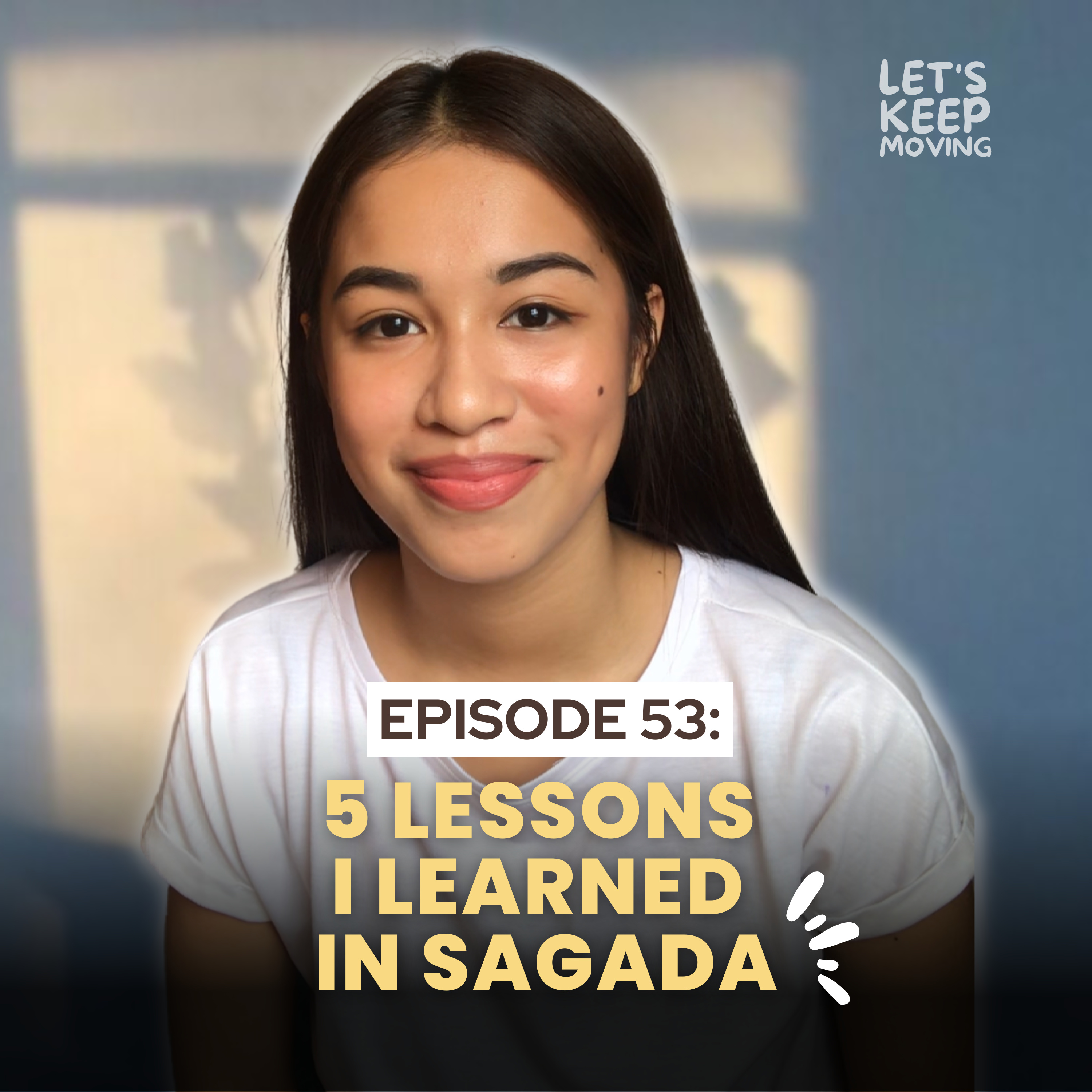 5 Lessons I learned in Sagada | Ep. 53