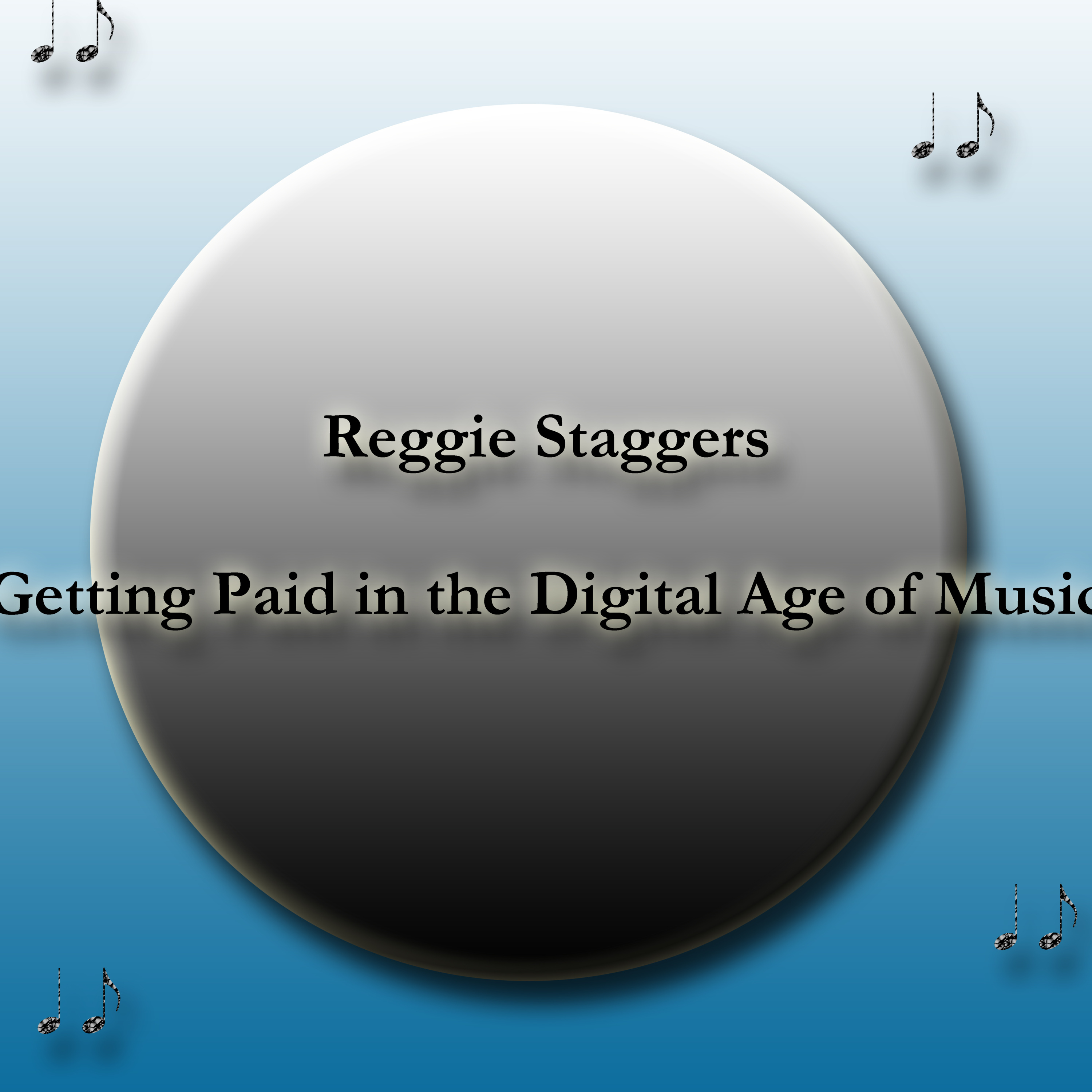 Getting Paid in the Digital Age of Music episode artwork