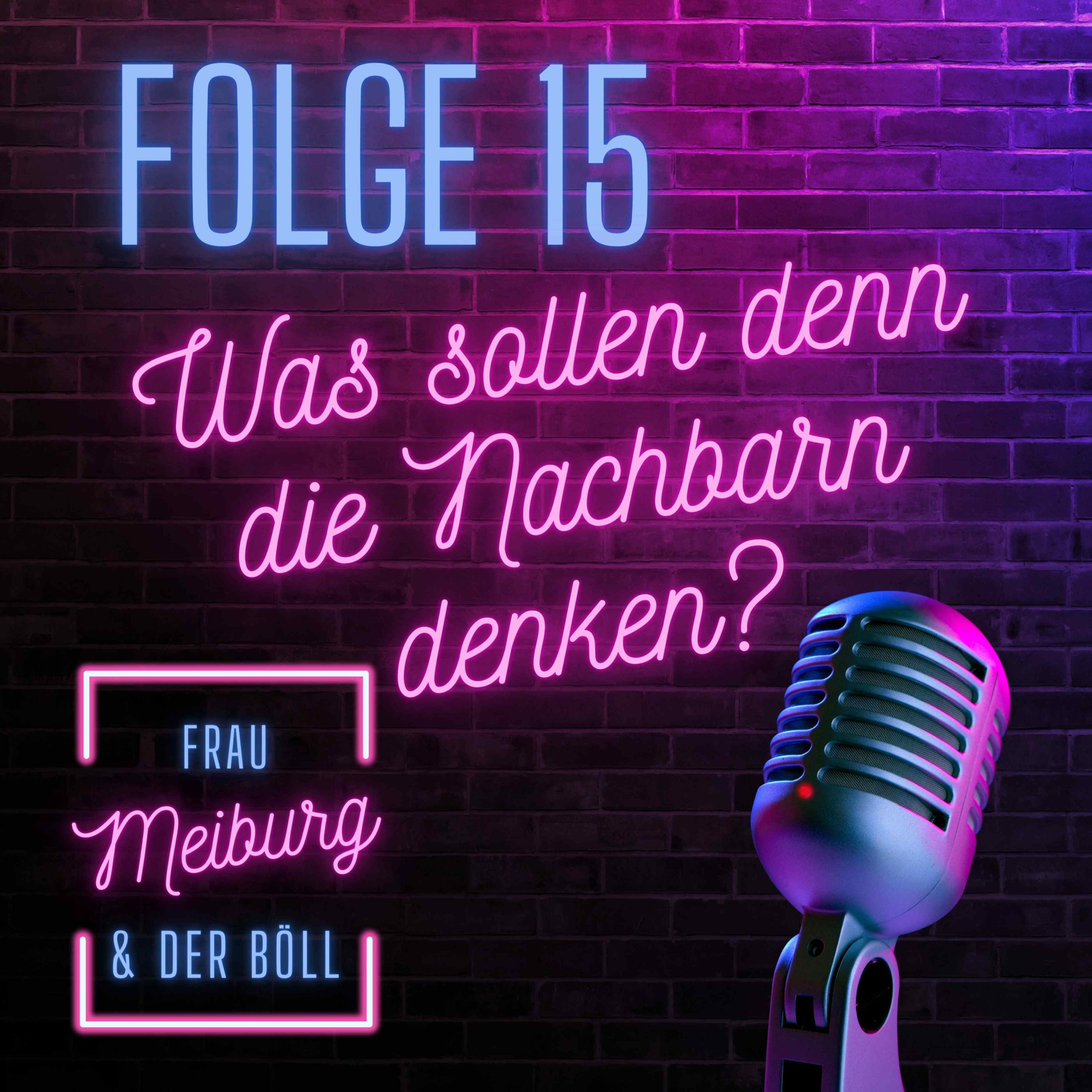 Frau Meiburg und Der Böll