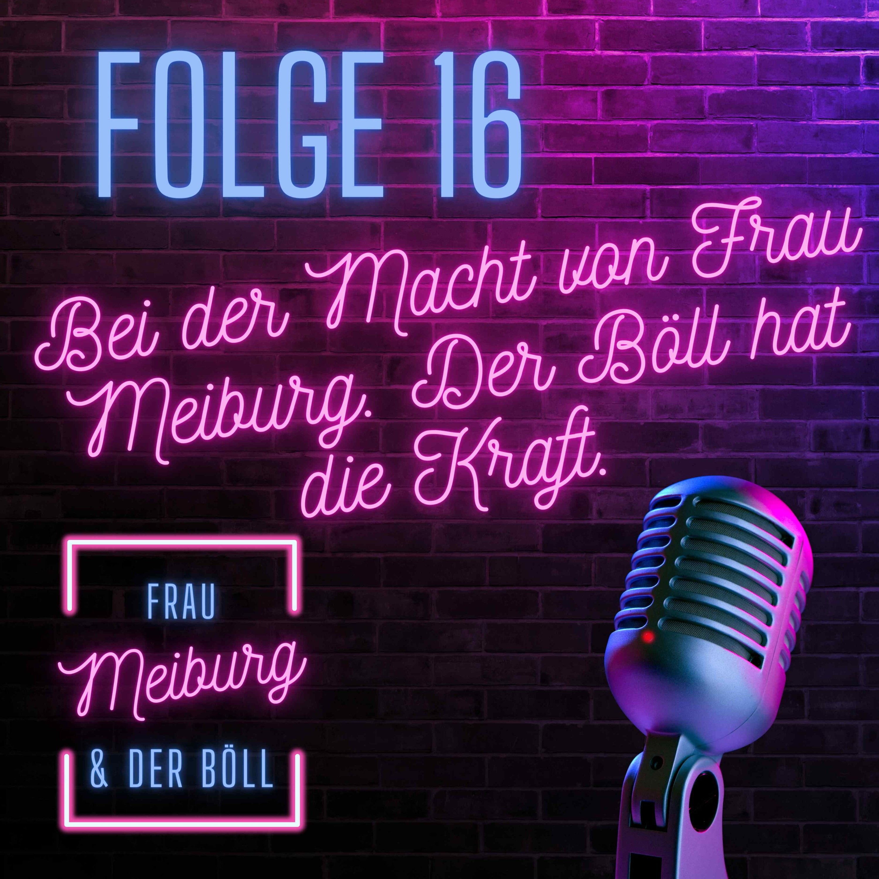 Frau Meiburg und Der Böll