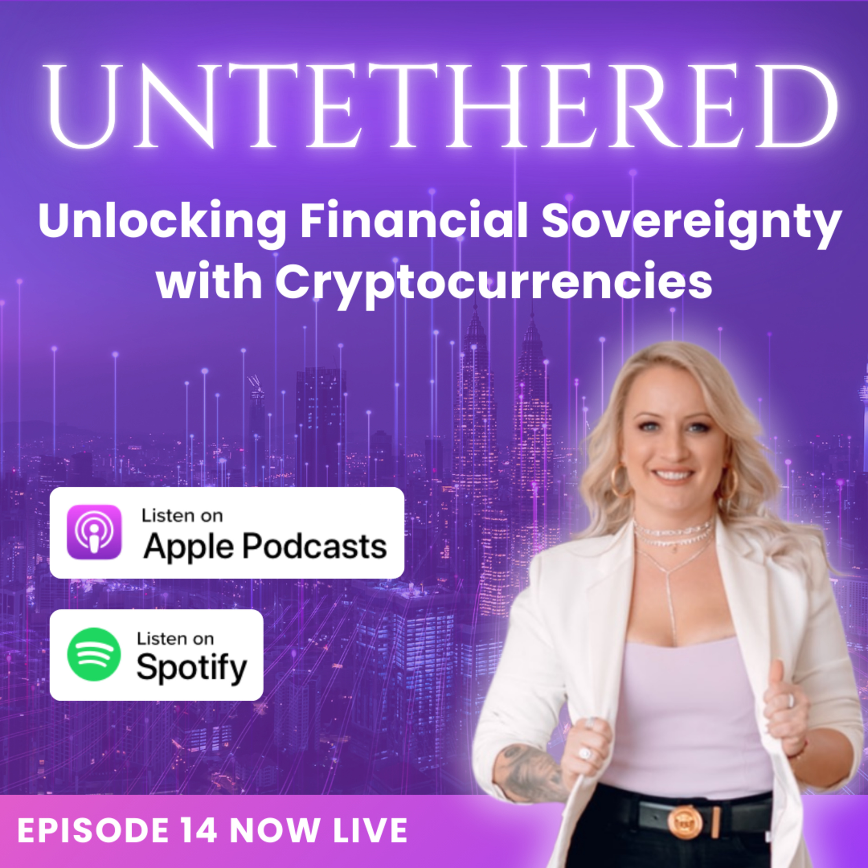 Untethered