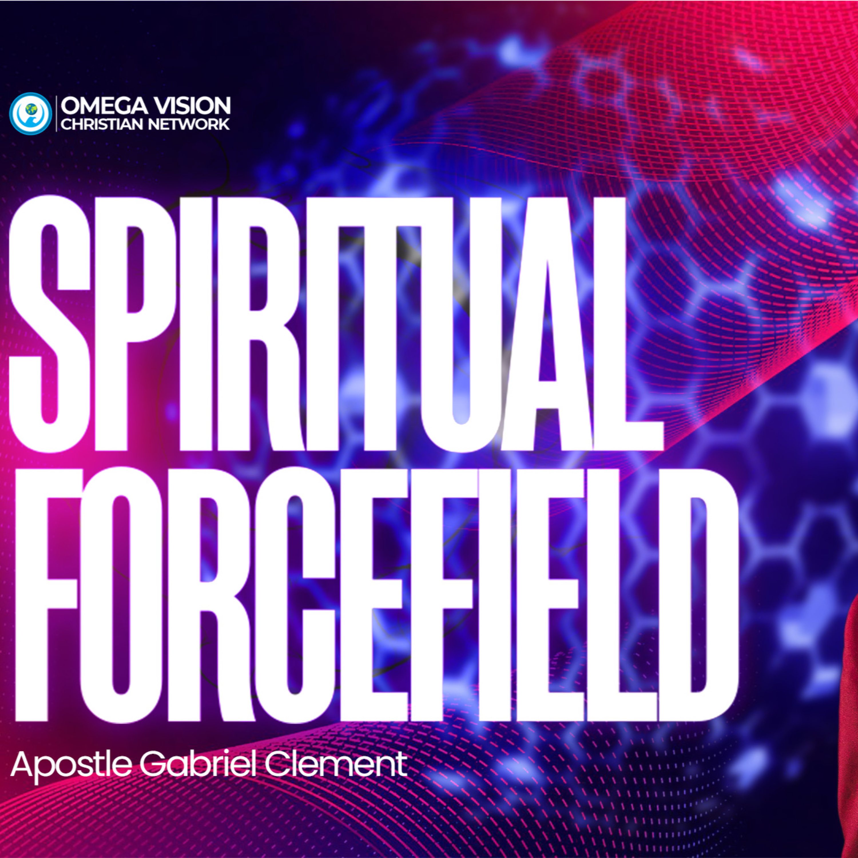UNDERSTANDING YOUR SPIRITUAL FORCEFIELD PART 1 episode artwork
