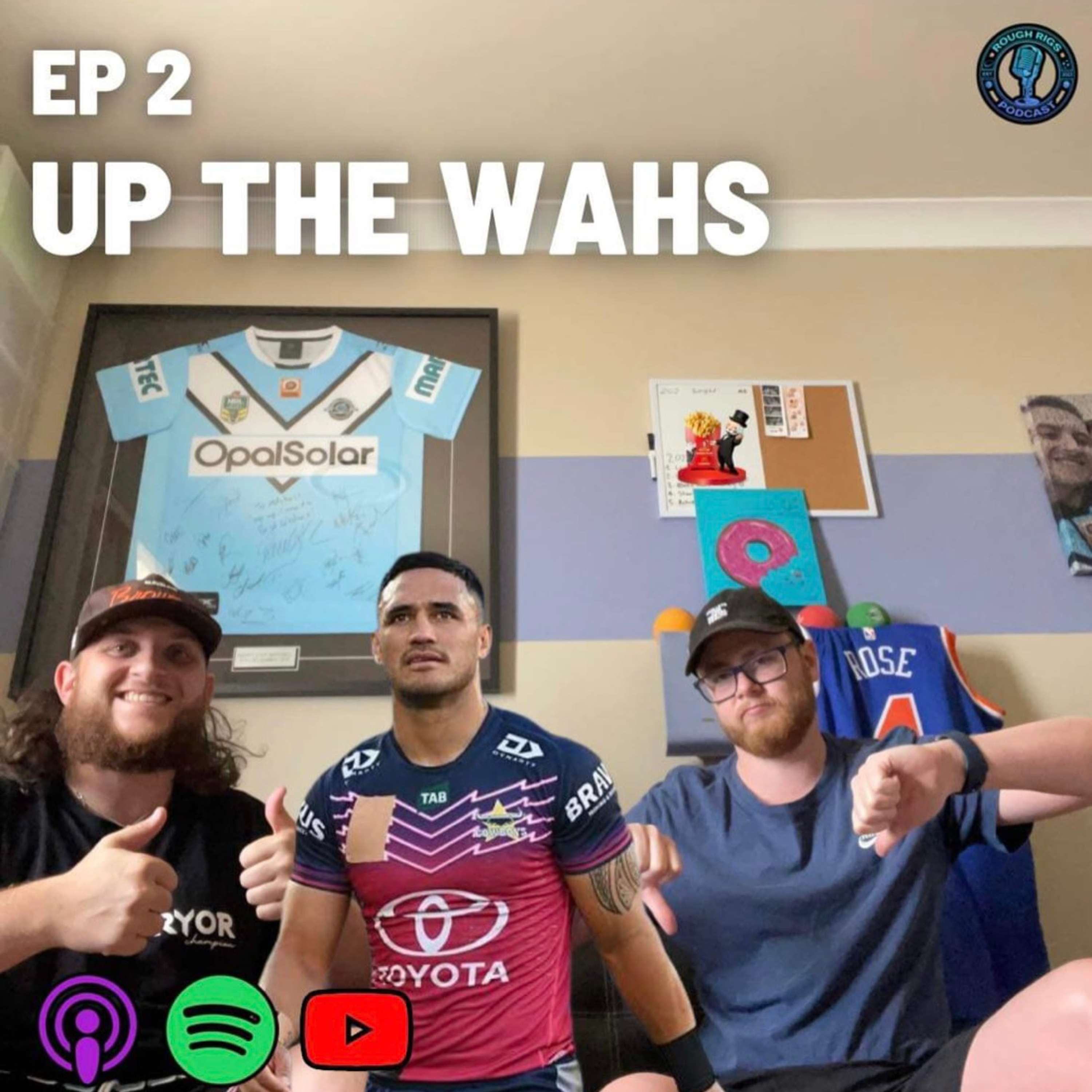 Ep. 2- Up the Wahs episode artwork