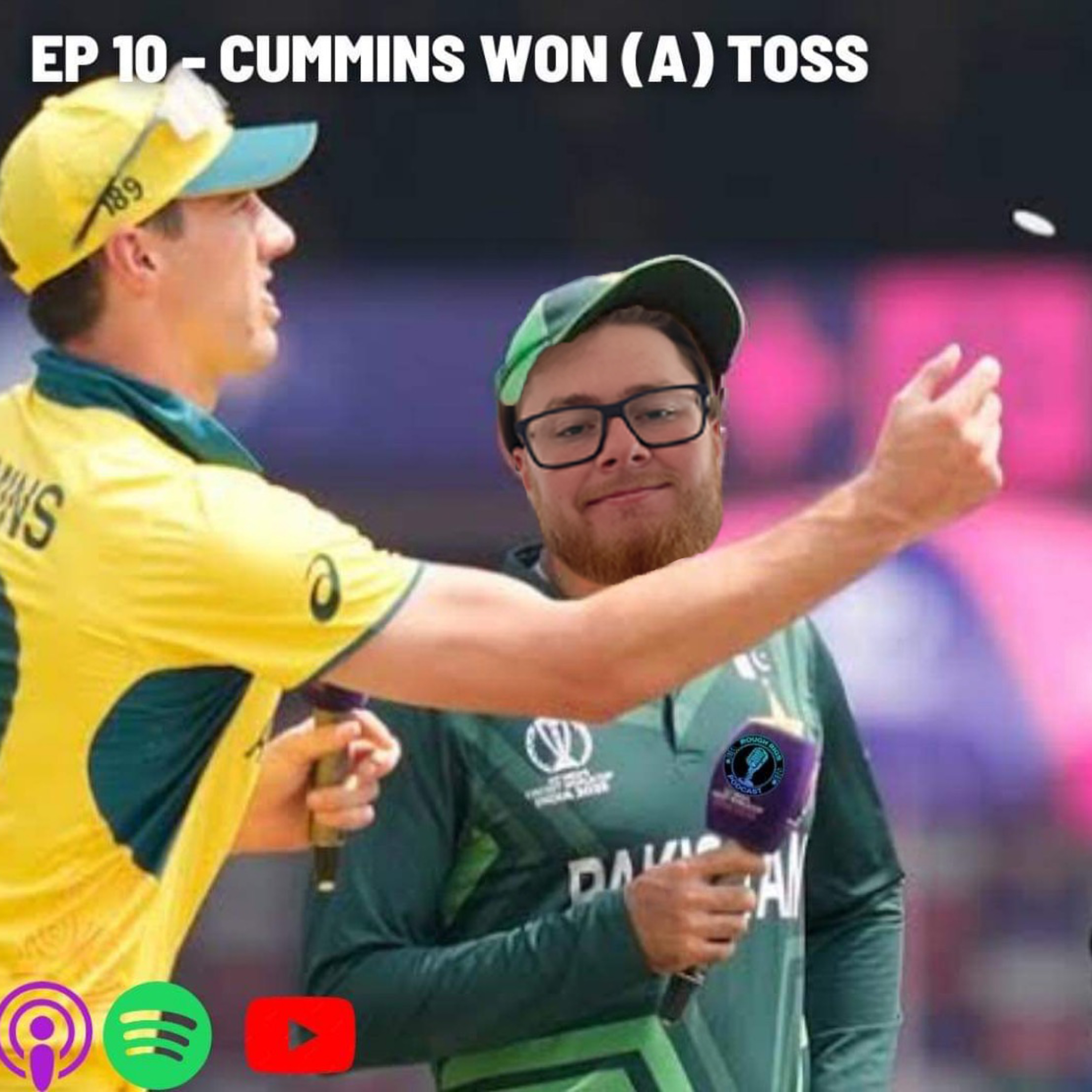 Ep 10- Cummins Won a Toss episode artwork