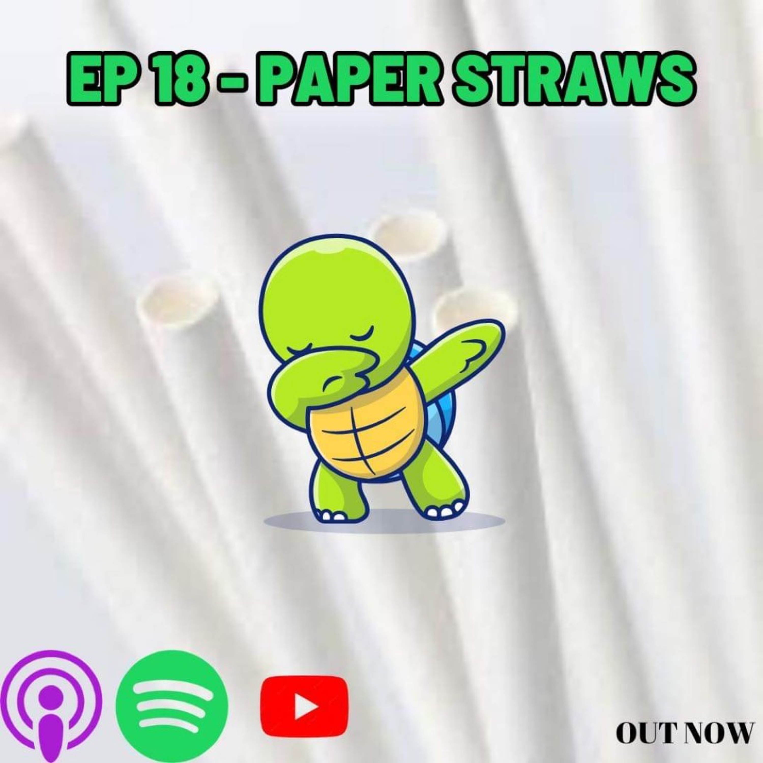 Ep 18- Paper Straws episode artwork