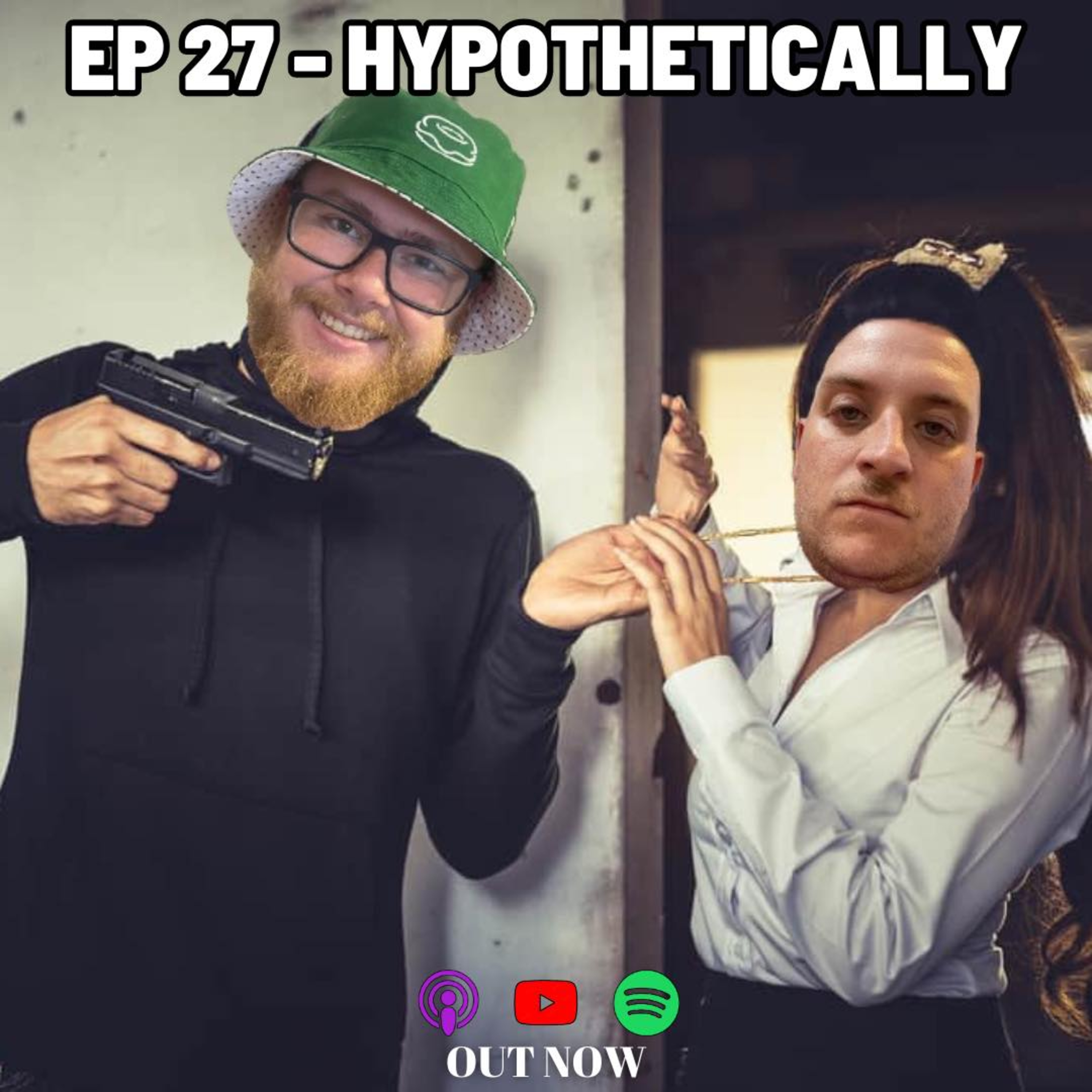 Ep 27- Hypothetically episode artwork
