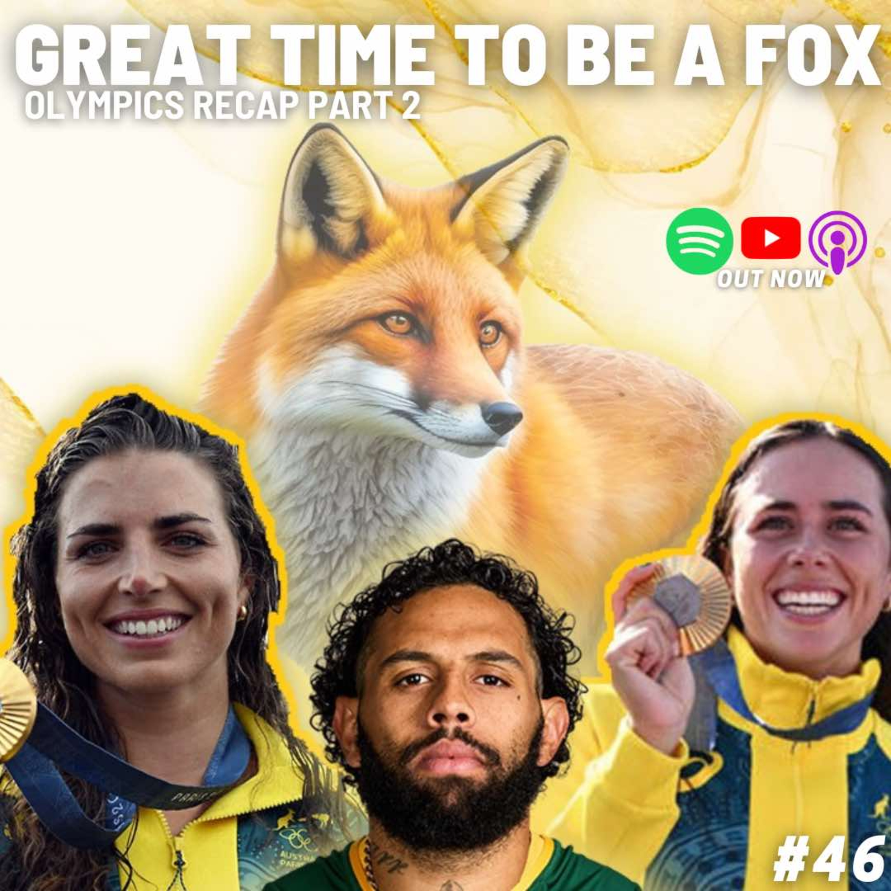 Ep 46- Great Time To Be a Fox  episode artwork