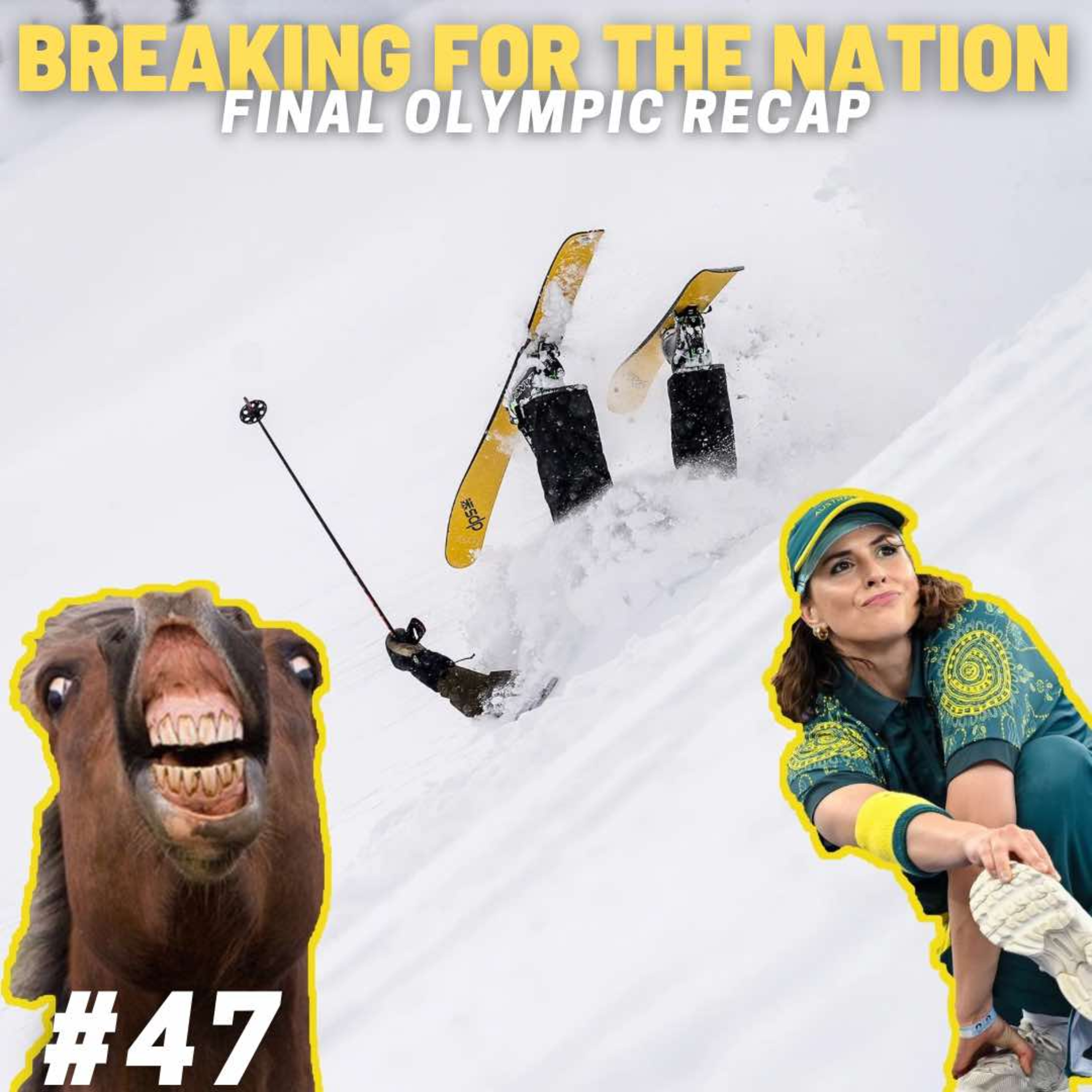 Ep 47- Breaking for the Nation episode artwork