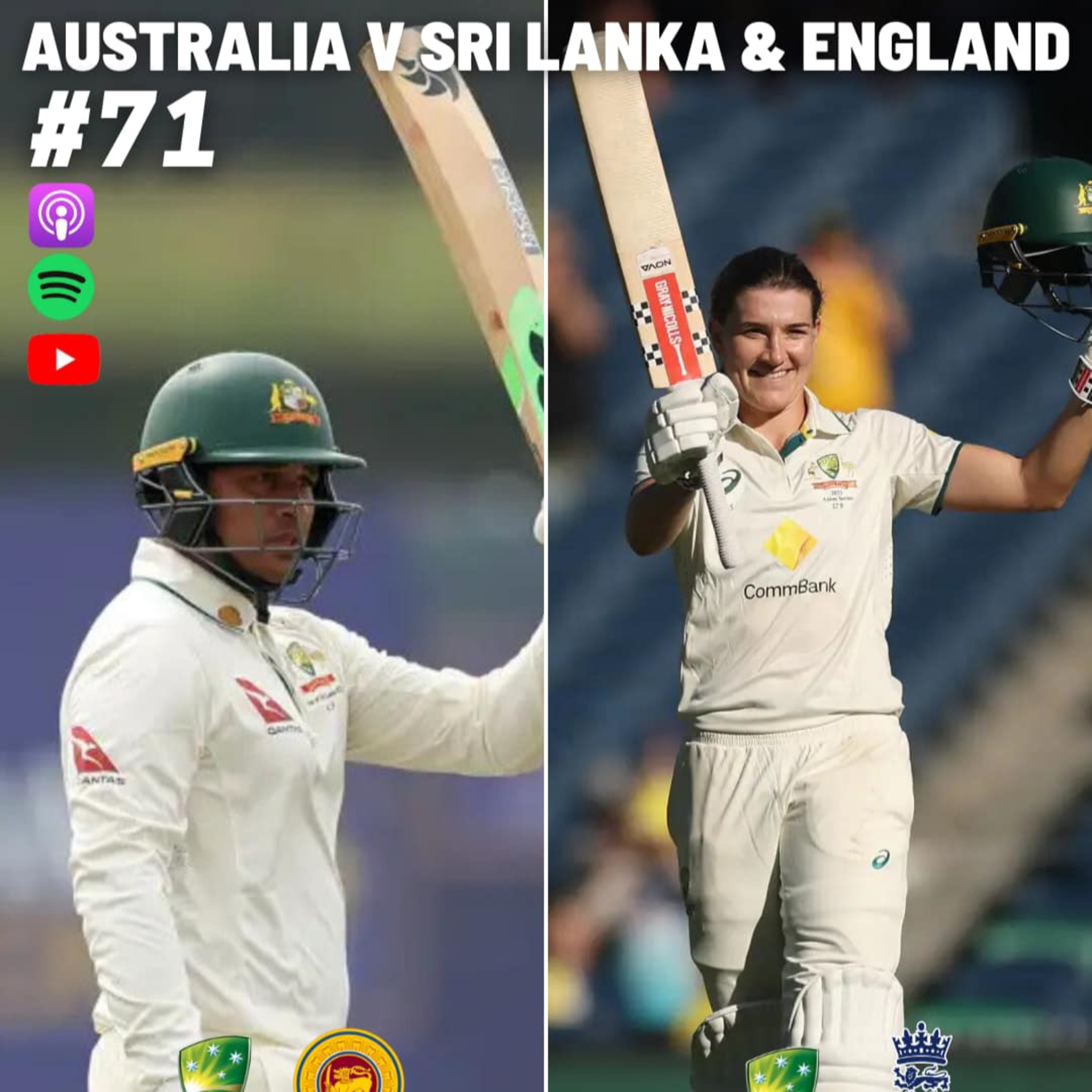 Ep 71- Australia v Sri Lanka and England