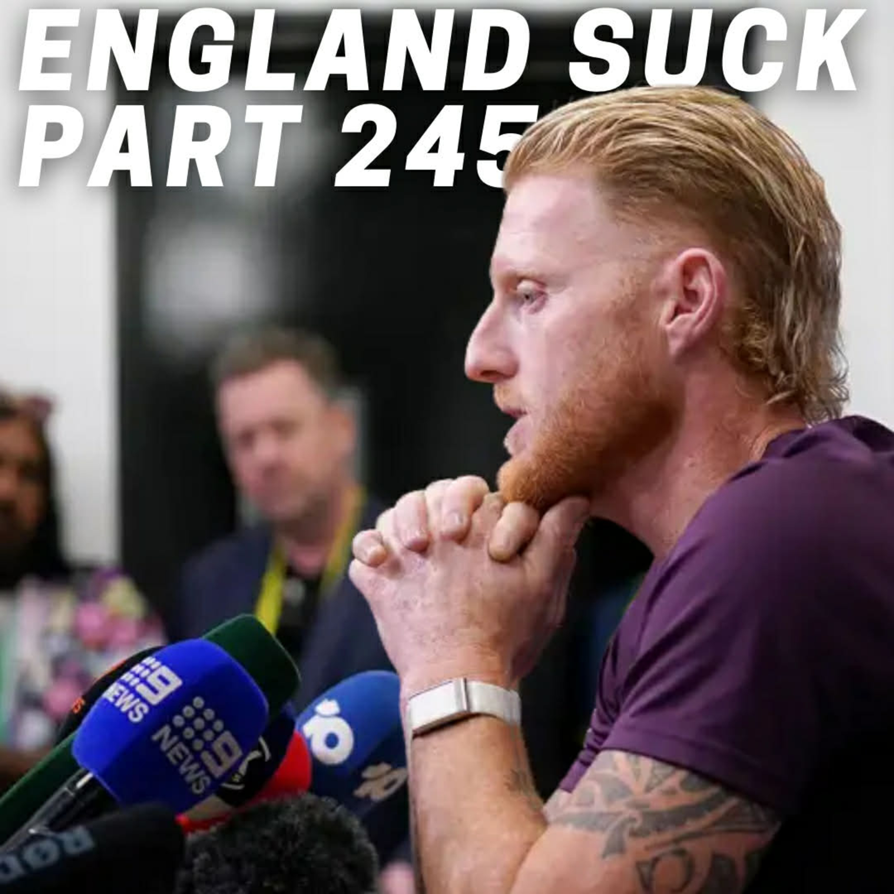 Ep 109 - England Suck Part 245 episode artwork