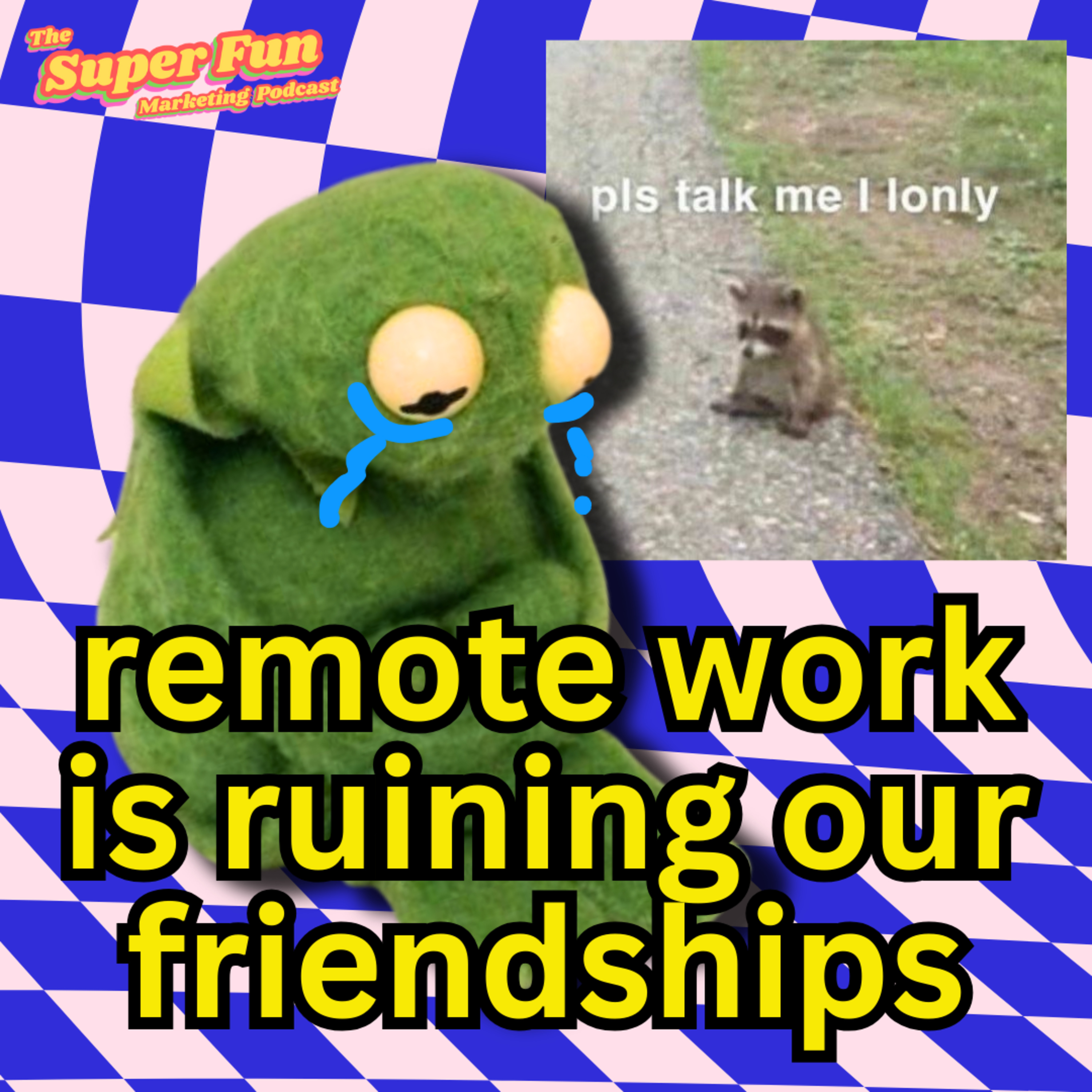 Remote work is making us lonely but here's how you can fix that (without an office mandate)! episode artwork