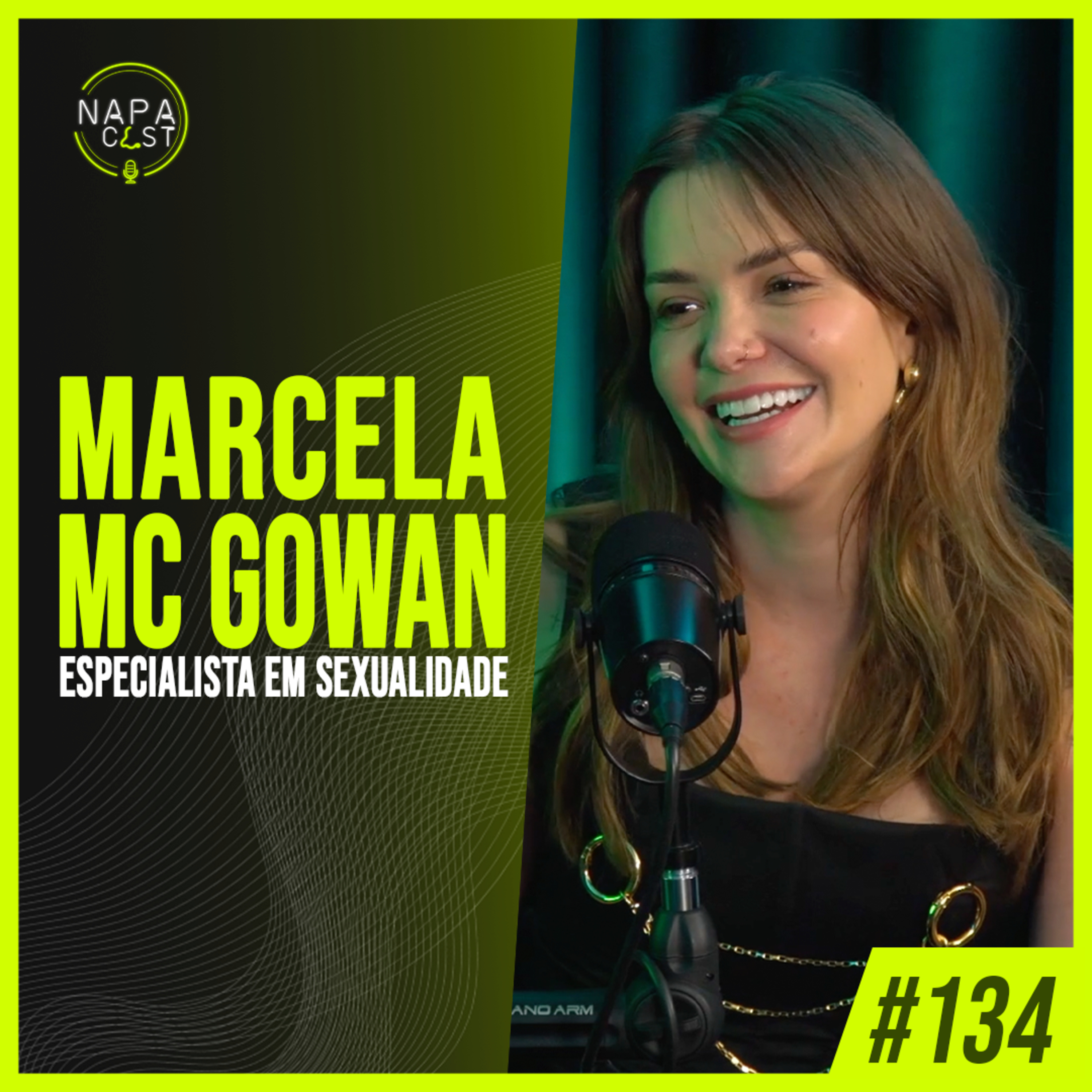 #134 - Marcela McGowan (especialista em sexualidade)
