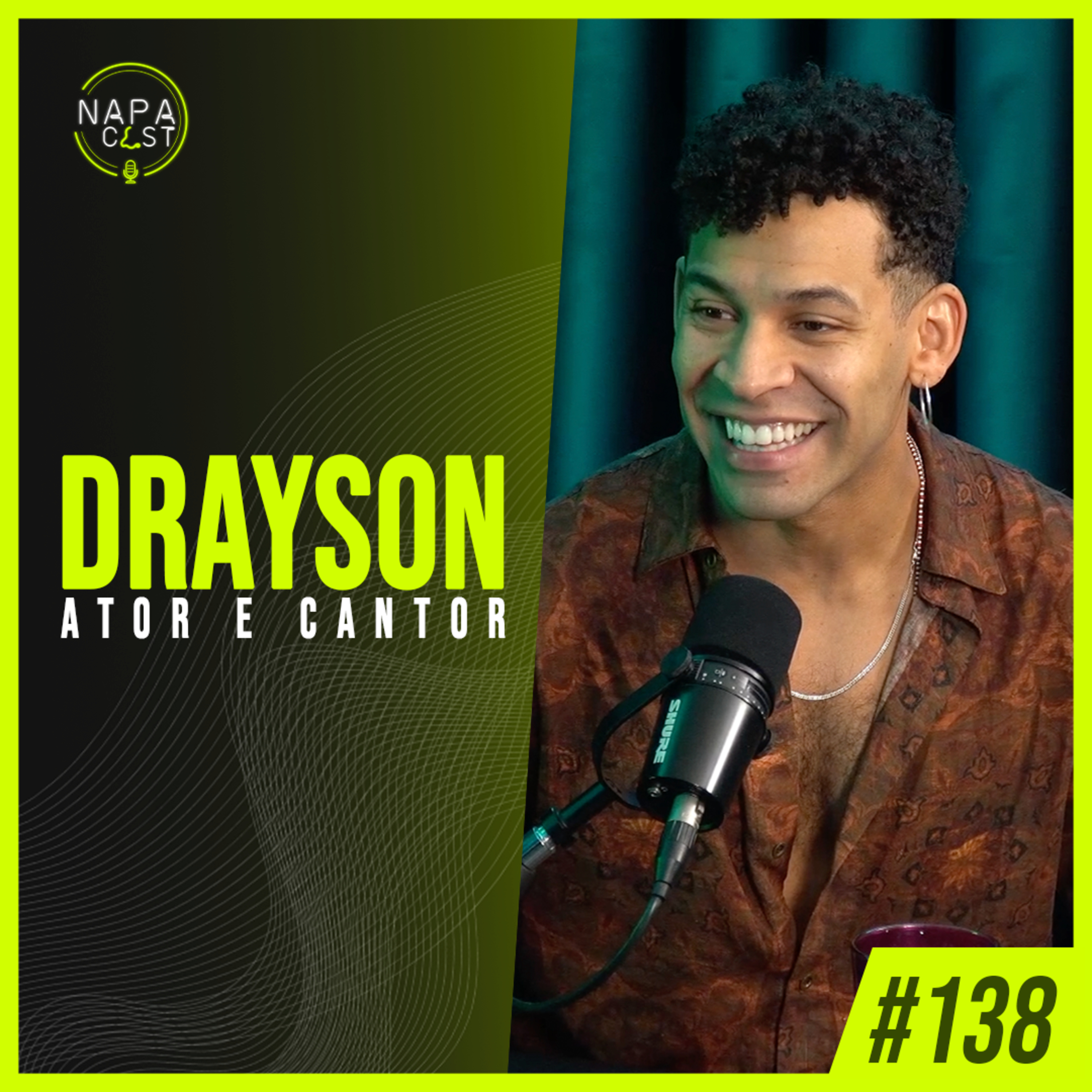 #138 - Drayson (ator e cantor)