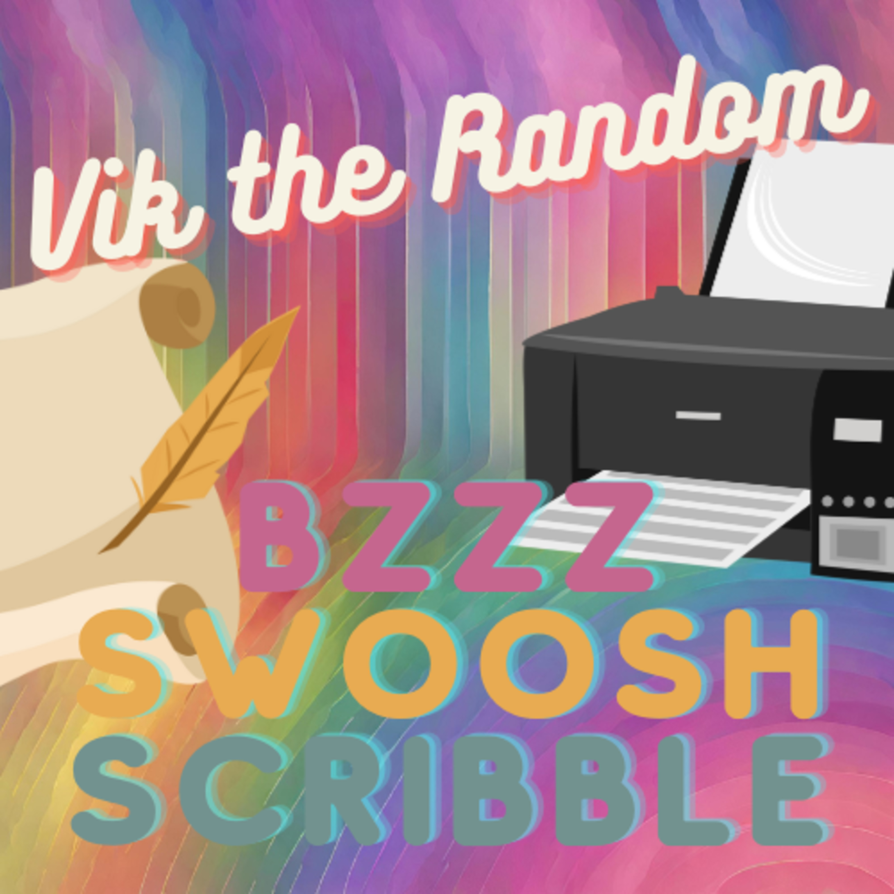 S1 E22: BZZ SWOOSH SCRIBBLE episode artwork
