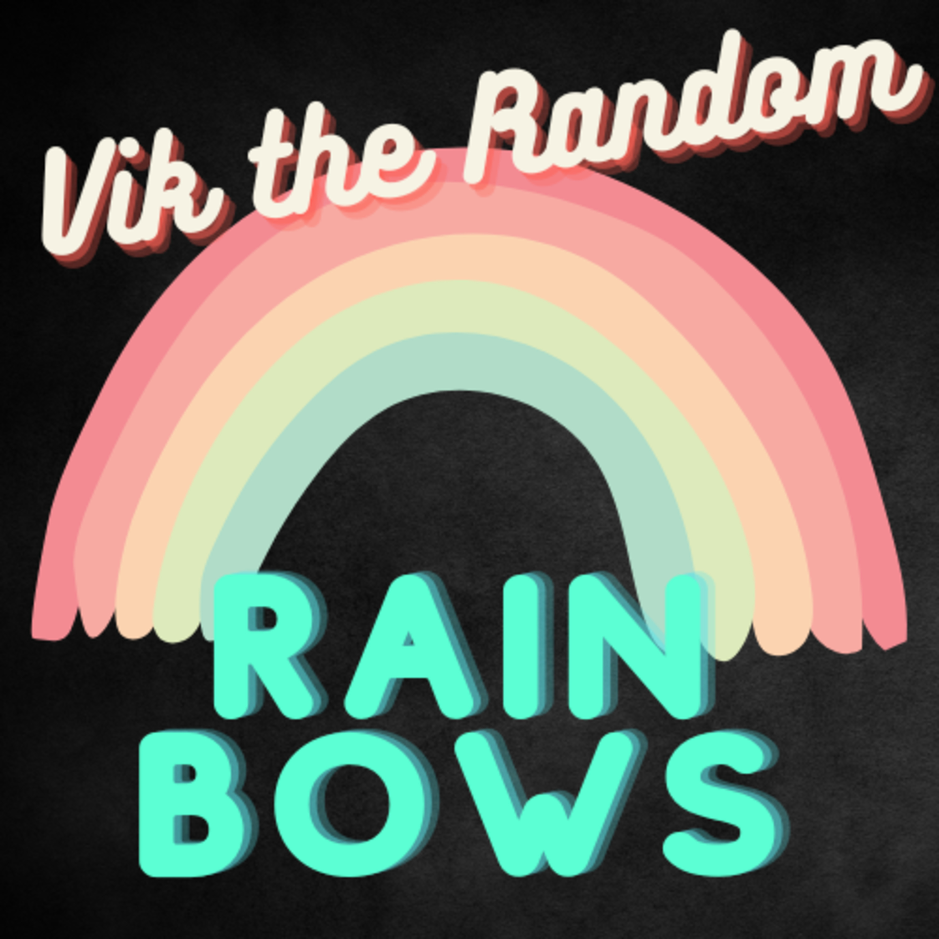 S1 E30: Rainbows! episode artwork